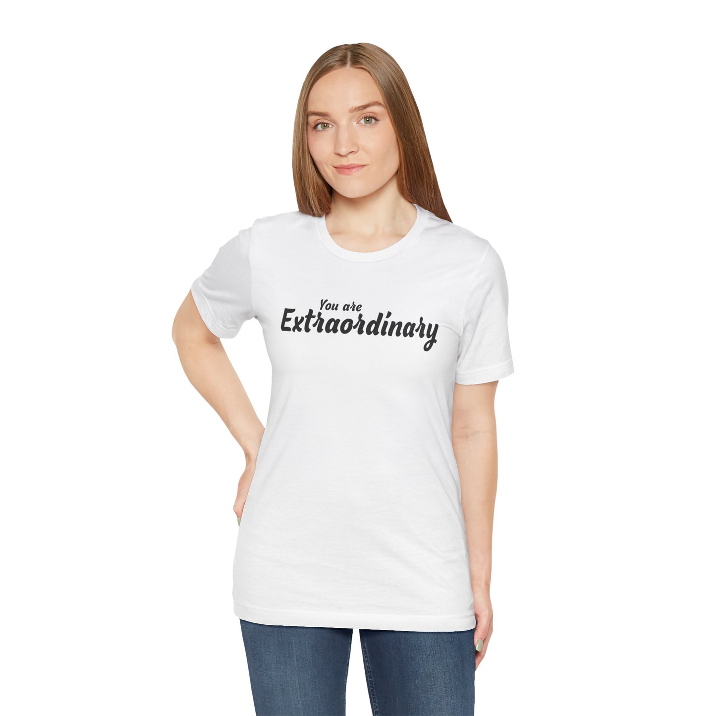 「You are Extraordinary」 - ブラックテキスト - ユニセックス 半袖Tシャツ