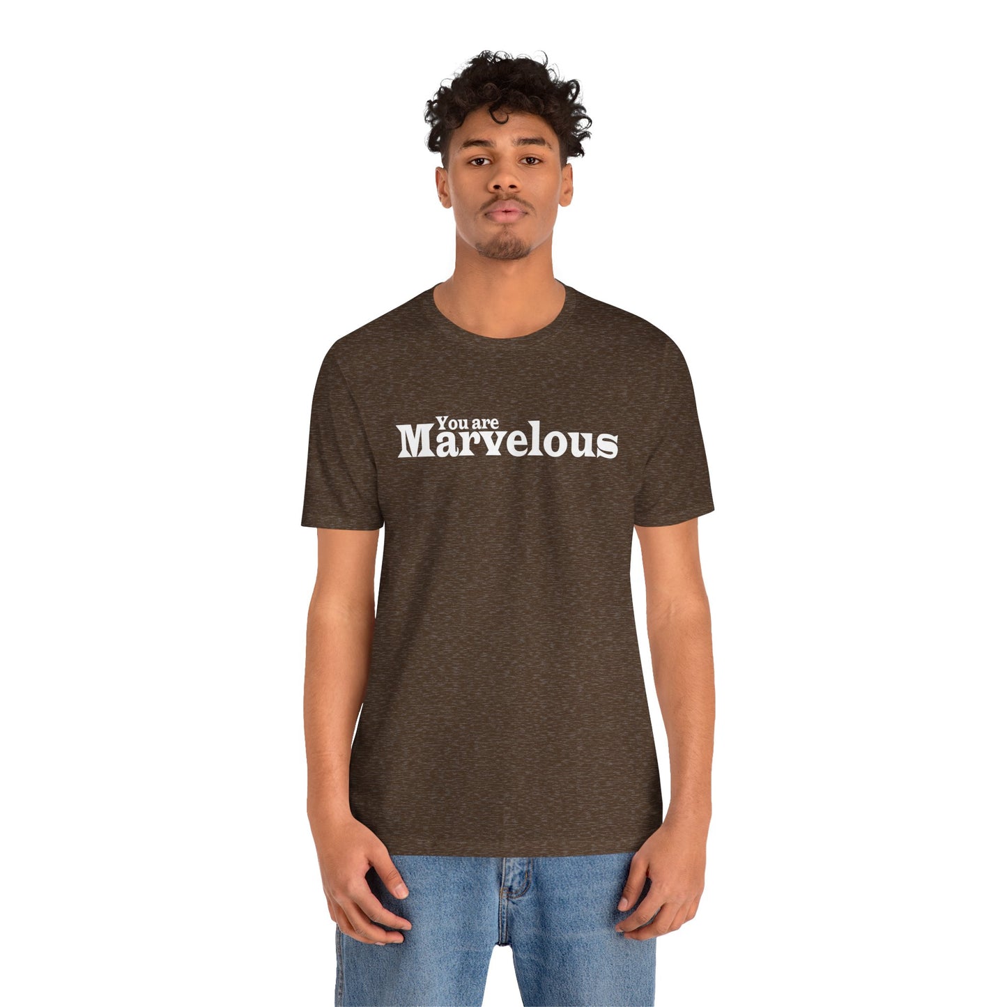 「You are Marvelous」 - ホワイトテキスト - ユニセックス 半袖Tシャツ