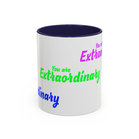 You Are Extraordinary Coffee Mug | Inspirational Gift for Positivity