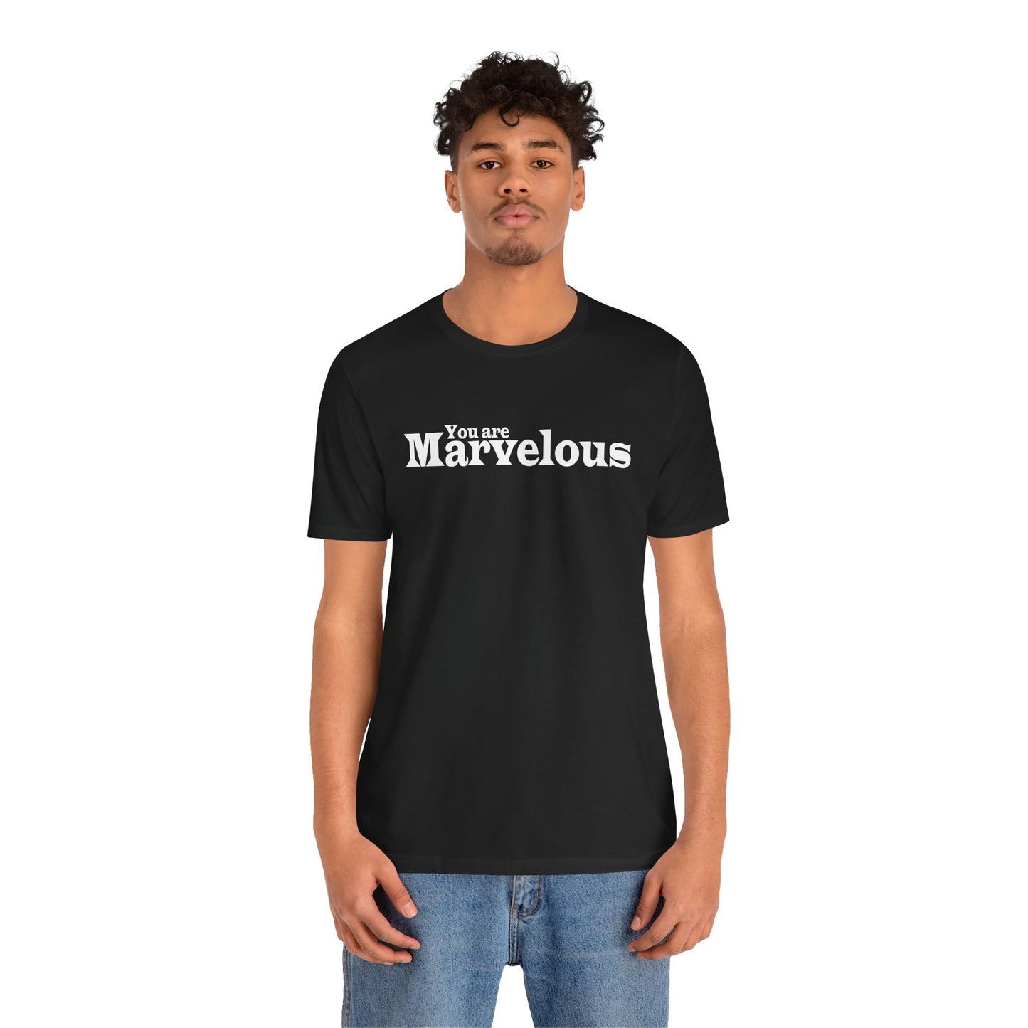 「You are Marvelous」 - ホワイトテキスト - ユニセックス 半袖Tシャツ
