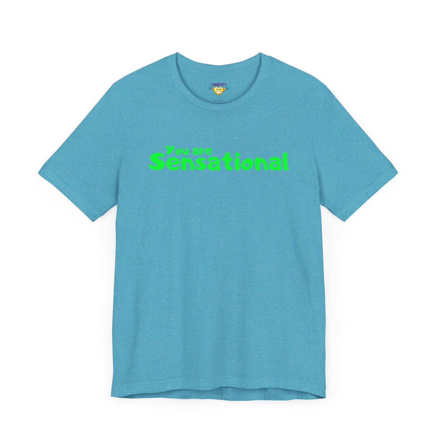 You are Sensational - グリーンテキスト - ユニセックス 半袖Tシャツ