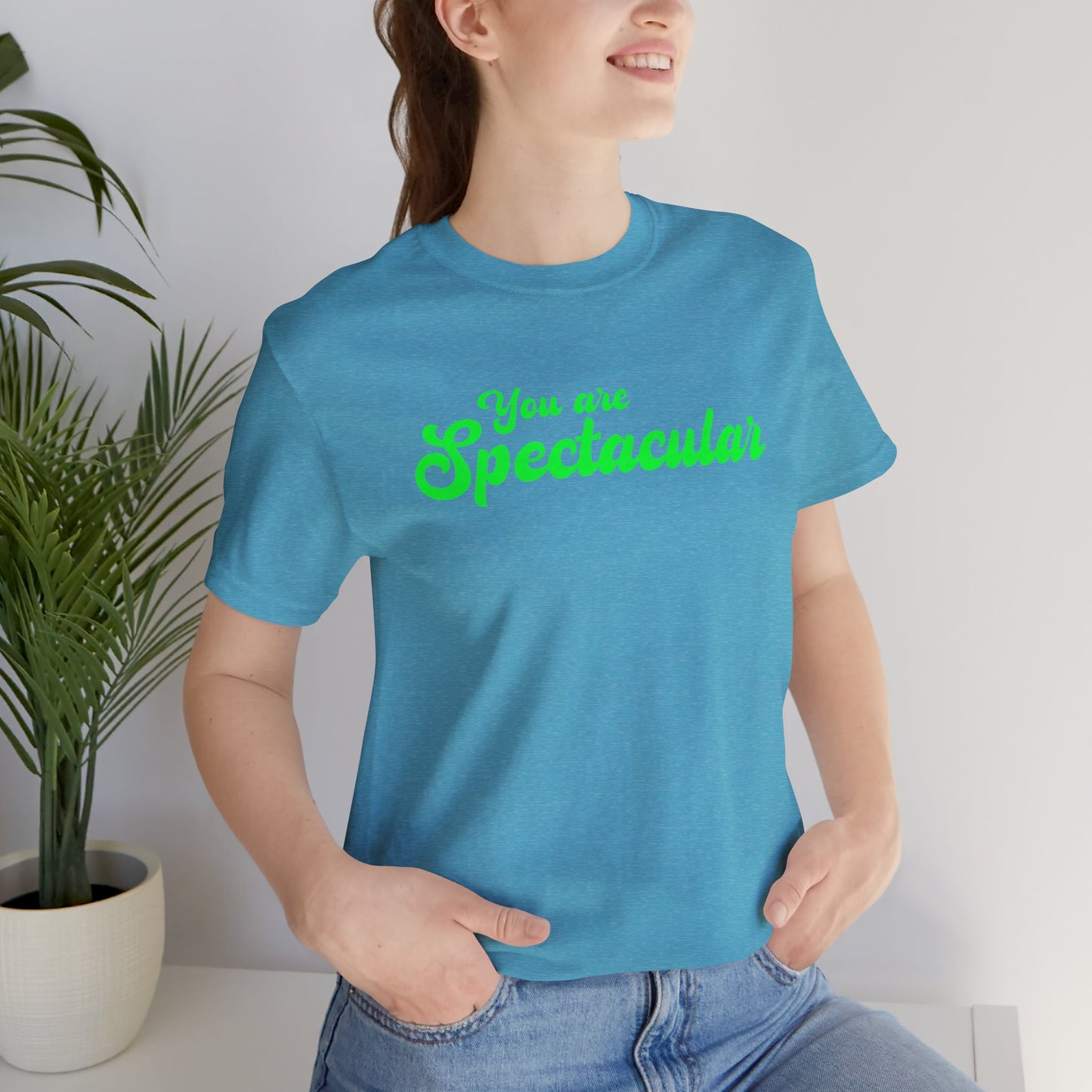 You are Spectacular - Green Text - Unisex Short Sleeve T-shirt