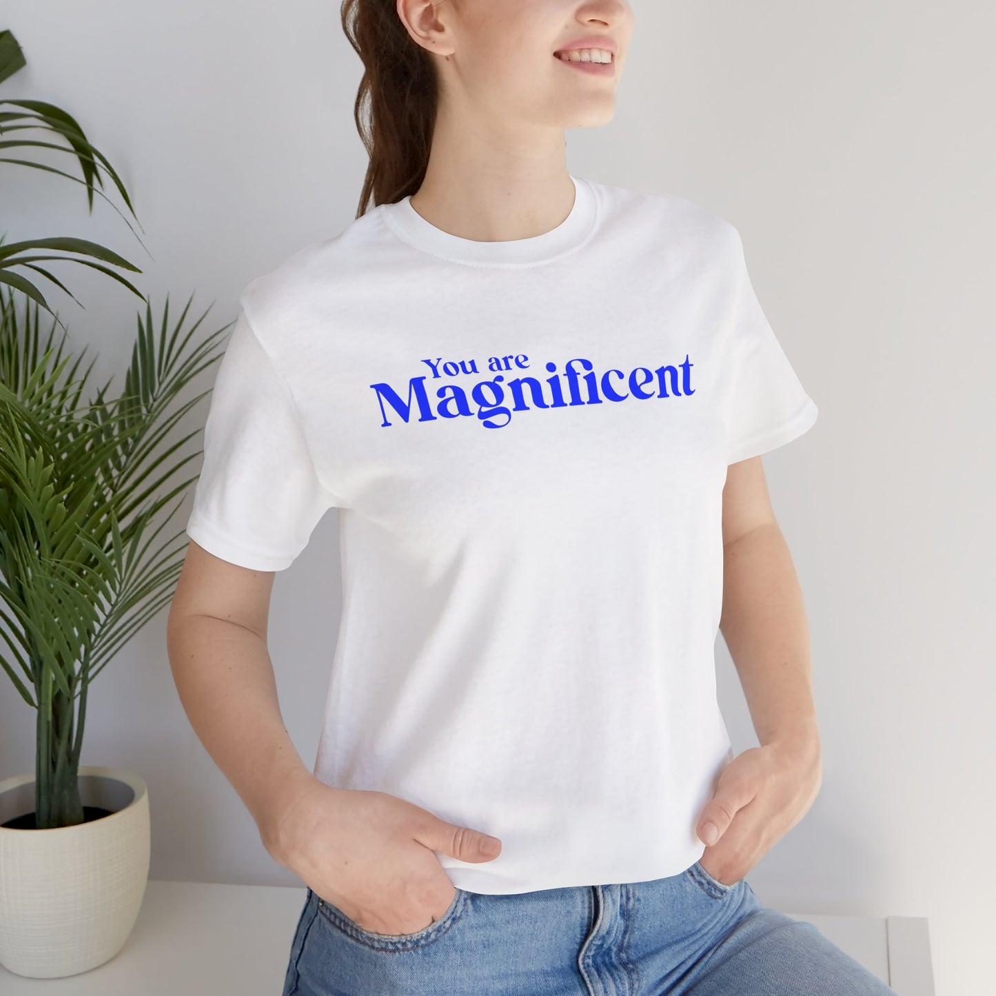 「You are Magnificent」 - 青文字 - ユニセックス 半袖 T シャツ