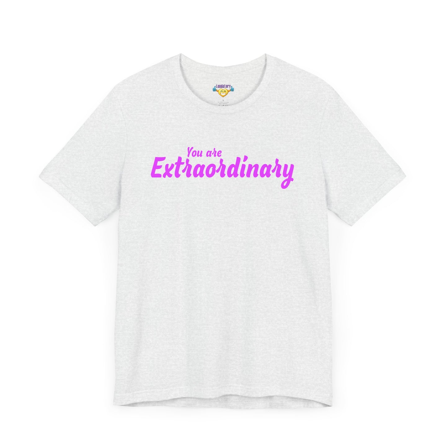 「You are Extraordinary」 - ピンクの文字 - ユニセックス 半袖 T シャツ