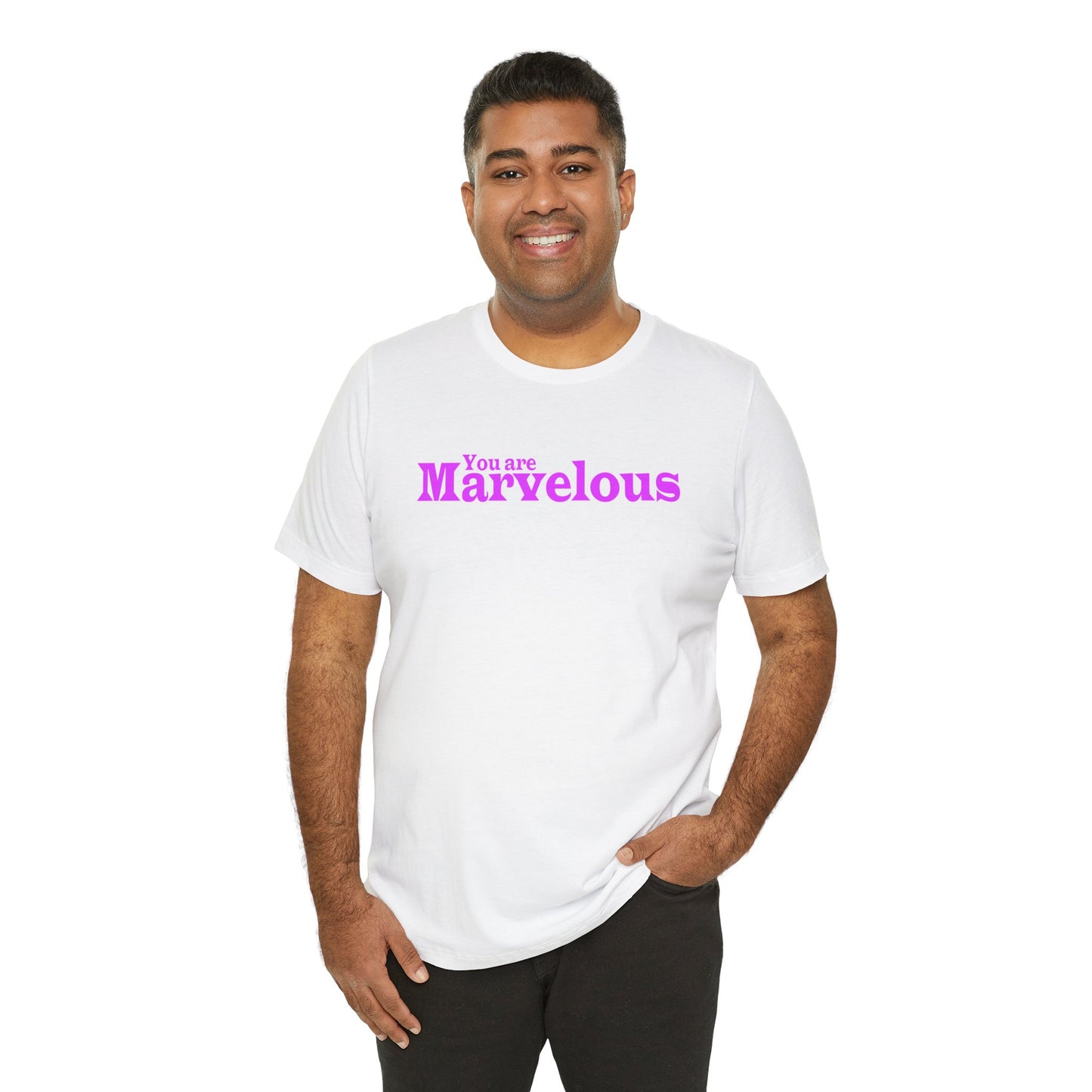 「You are Marvelous」 - ピンク文字 - ユニセックス 半袖Tシャツ