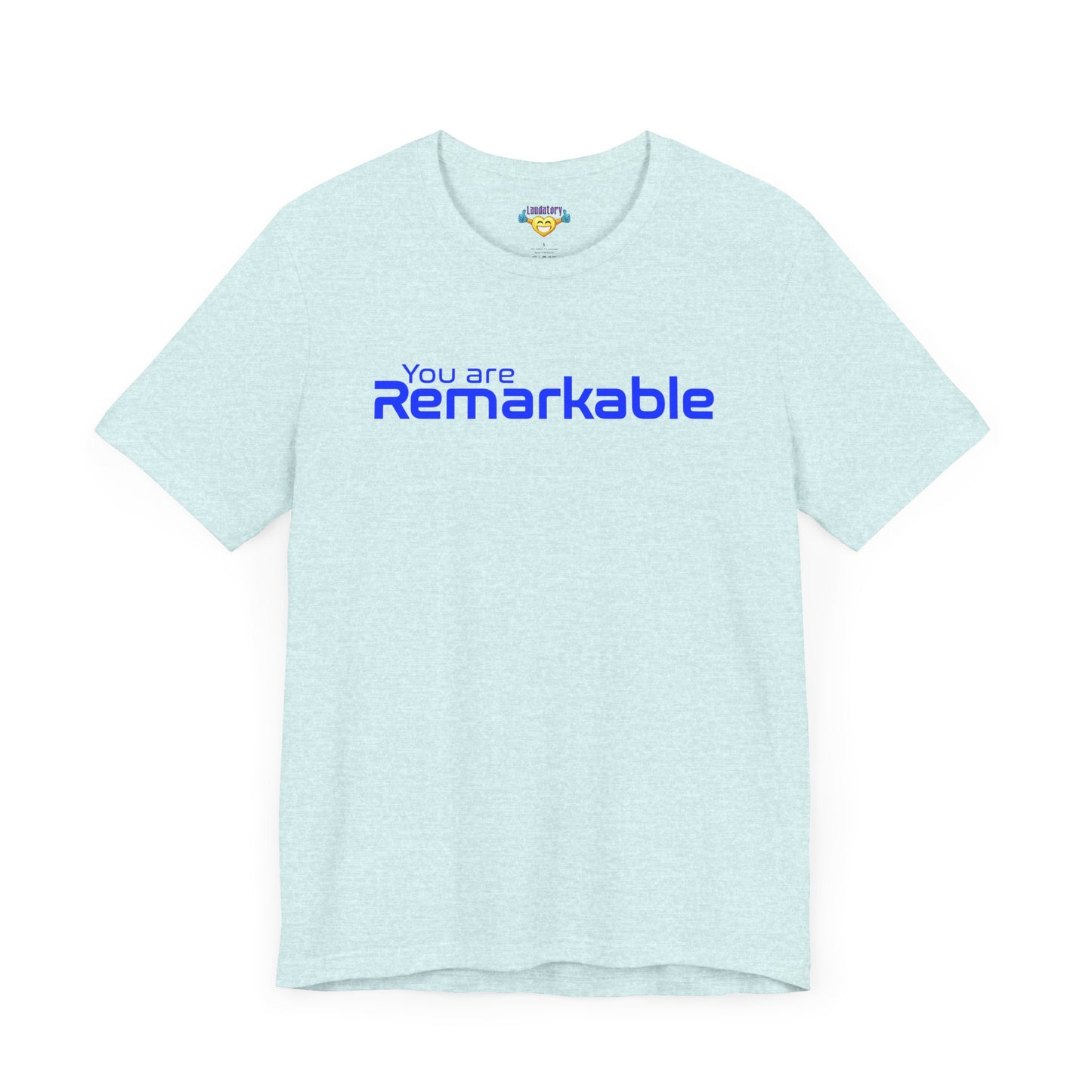 You are Remarkable - 青い文字 - ユニセックス 半袖 T シャツ