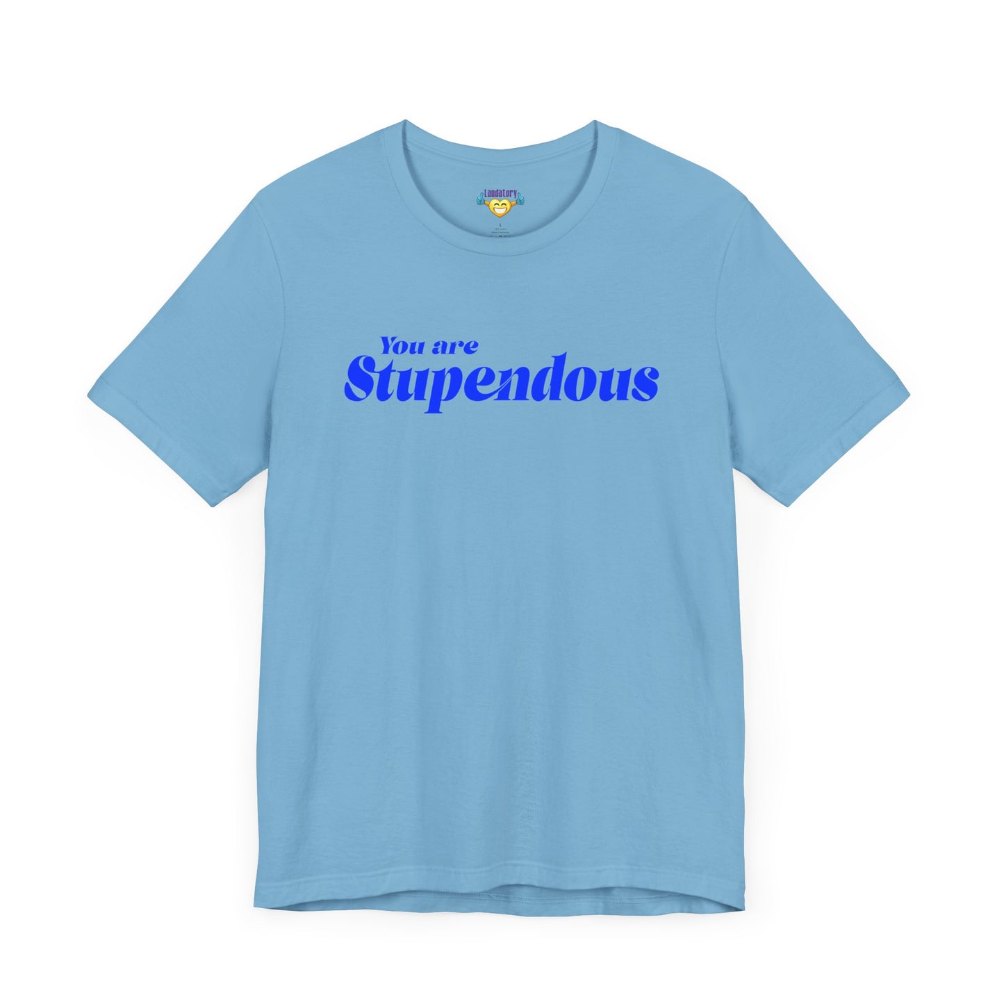 You are Stupendous - 青い文字 - ユニセックス 半袖 T シャツ