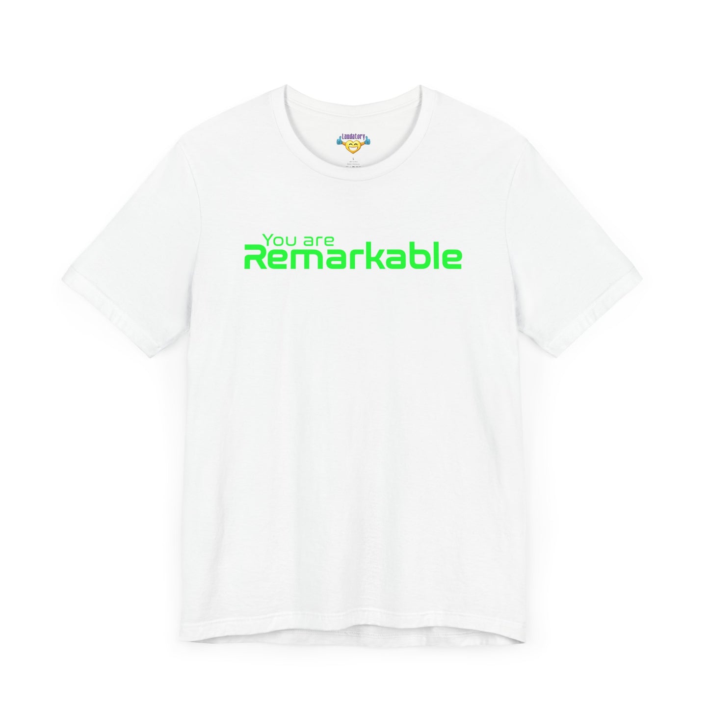 You are Remarkable - Green Text - Unisex Short Sleeve T-shirt