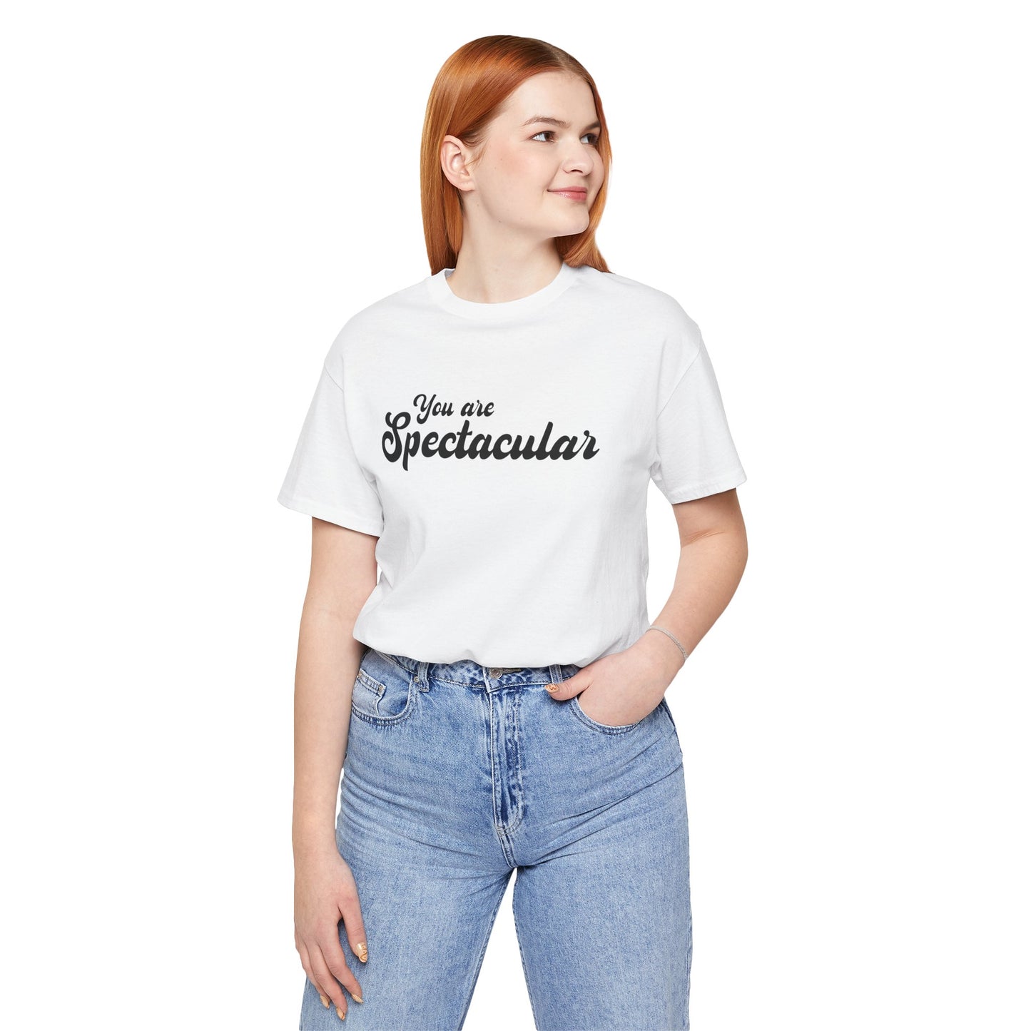 You are Spectacular - Black Text - Unisex Short Sleeve T-shirt