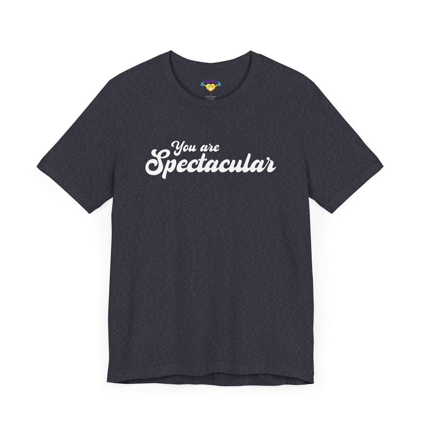 You are Spectacular - White Text - Unisex Short Sleeve T-shirt