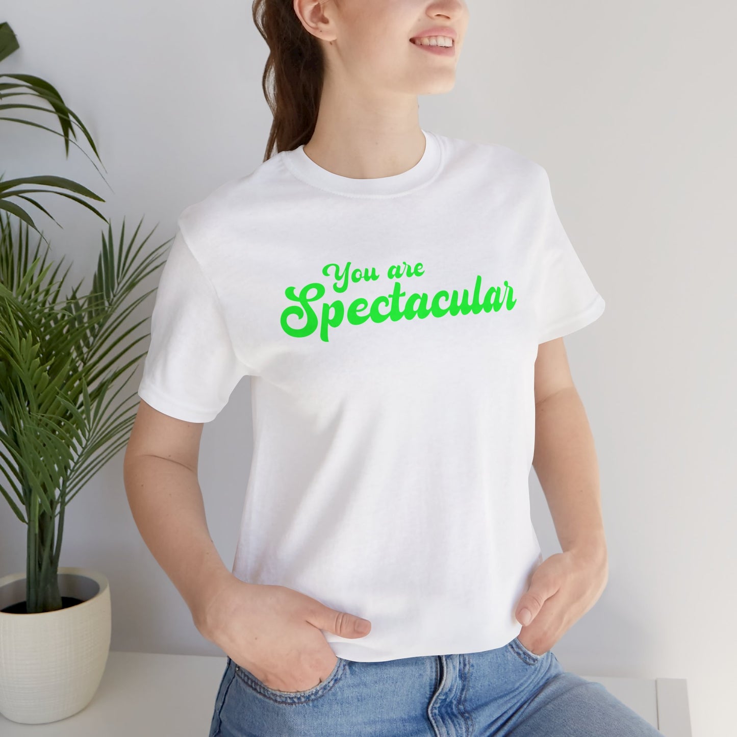 You are Spectacular - Green Text - Unisex Short Sleeve T-shirt