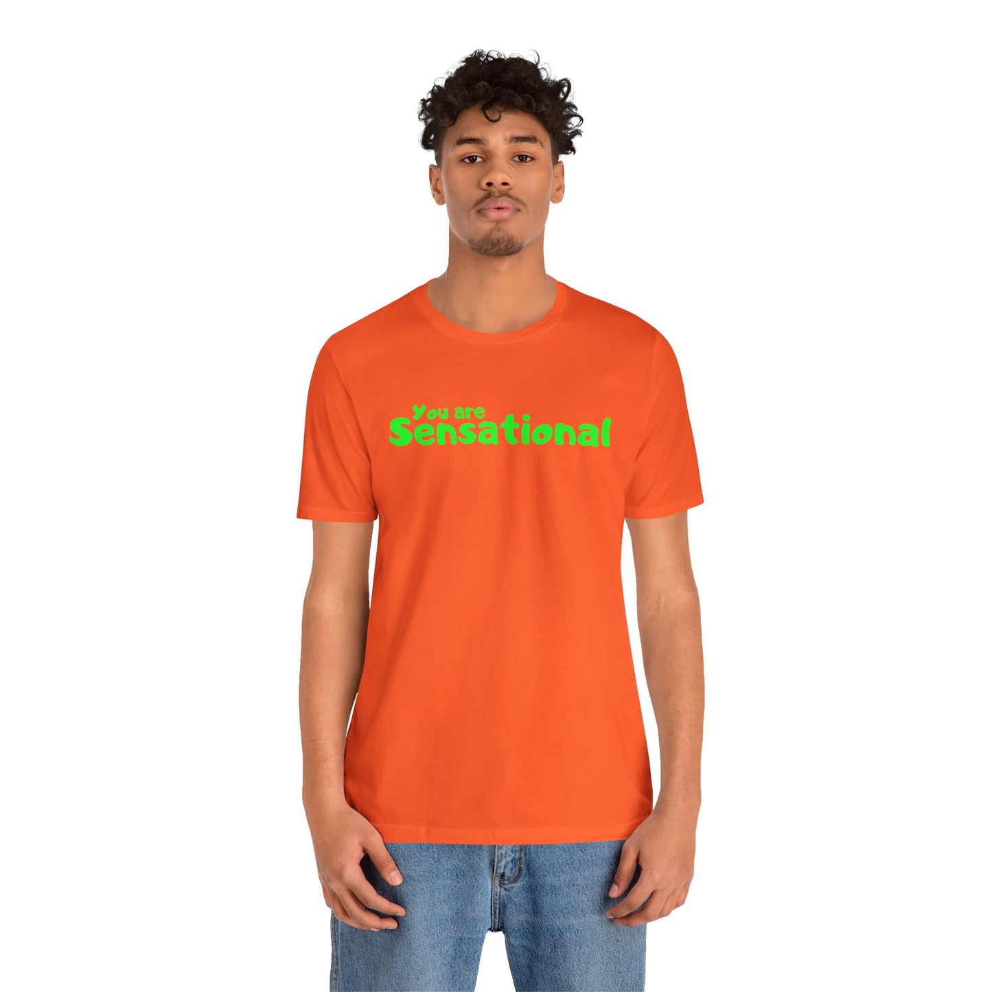 You are Sensational - グリーンテキスト - ユニセックス 半袖Tシャツ