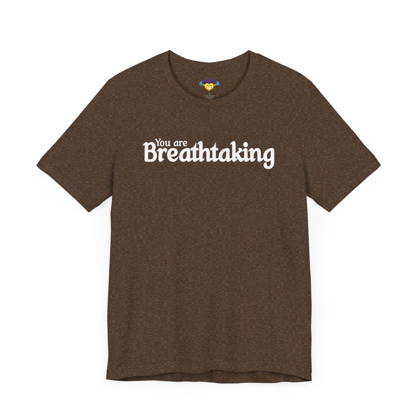 「You are Breathtaking」 - ホワイトテキスト - ユニセックス 半袖 T シャツ