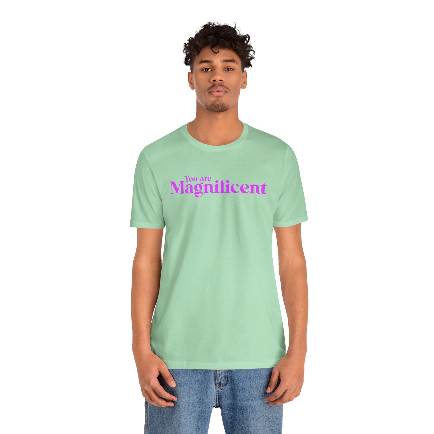 「You are Magnificent」 - ピンク文字 - ユニセックス 半袖Tシャツ