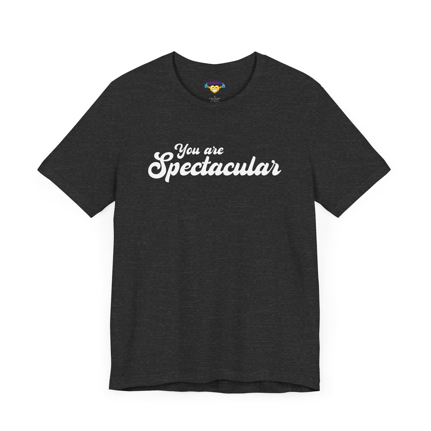 You are Spectacular - White Text - Unisex Short Sleeve T-shirt