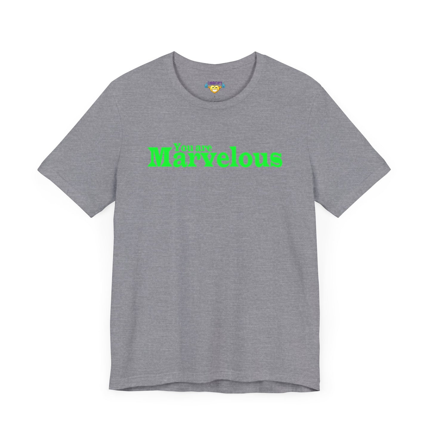 「You are Marvelous」 - グリーンの文字 - ユニセックス 半袖Tシャツ