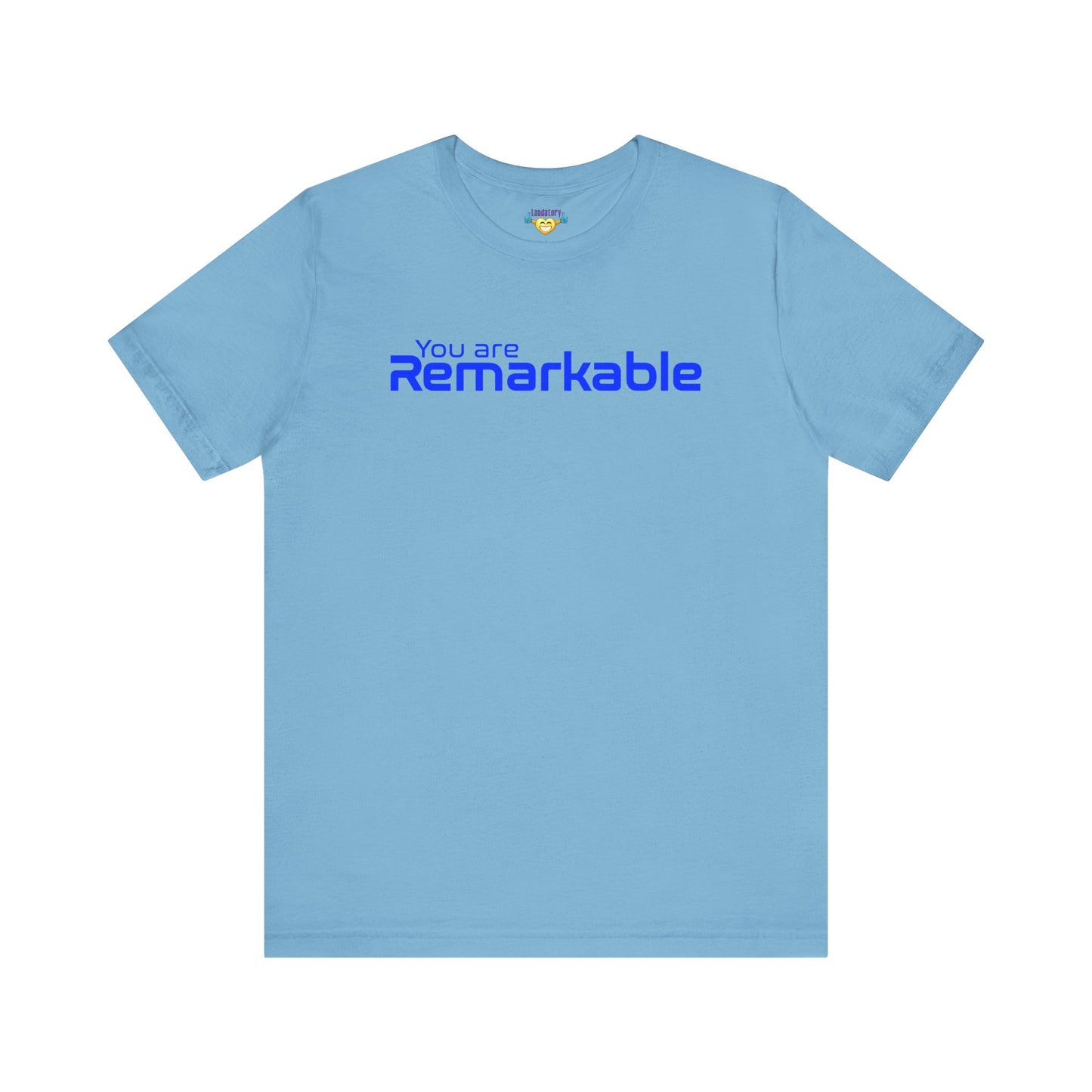 You are Remarkable - 青い文字 - ユニセックス 半袖 T シャツ