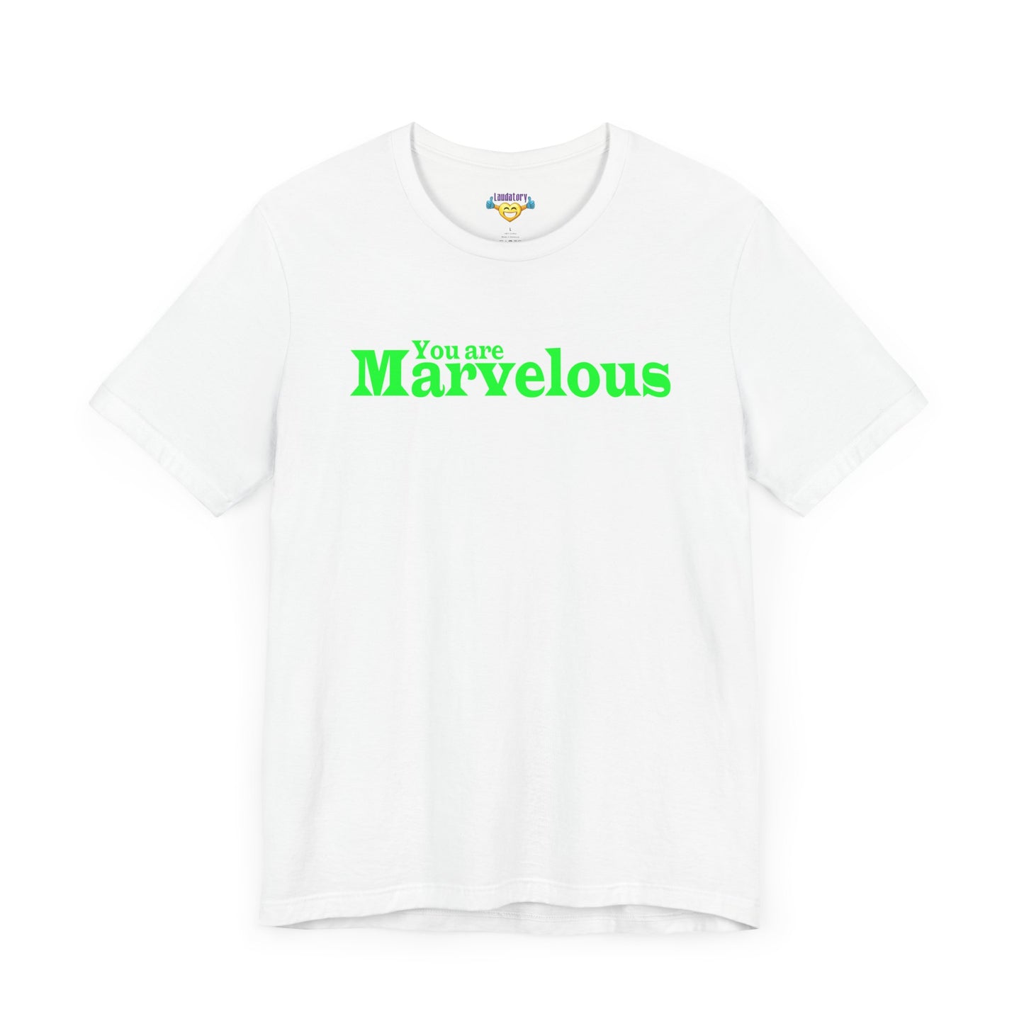 You are Marvelous - Green Text - Unisex Short Sleeve T-shirt