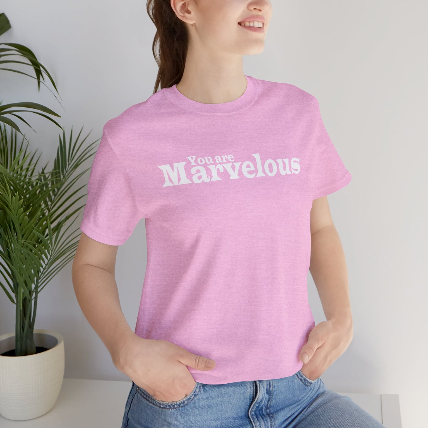 「You are Marvelous」 - ホワイトテキスト - ユニセックス 半袖Tシャツ