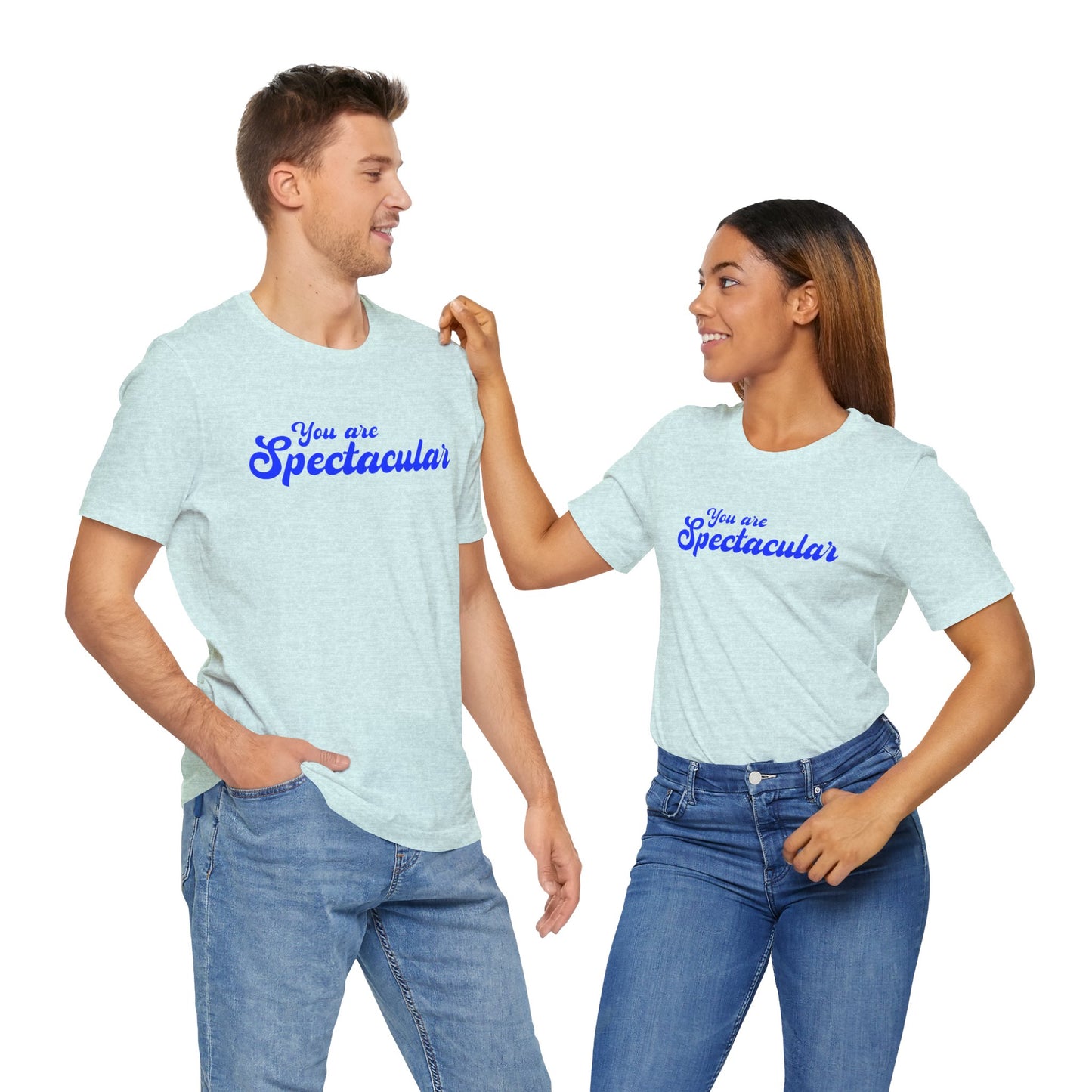 You are Spectacular - Blue Text - Unisex Short Sleeve T-shirt