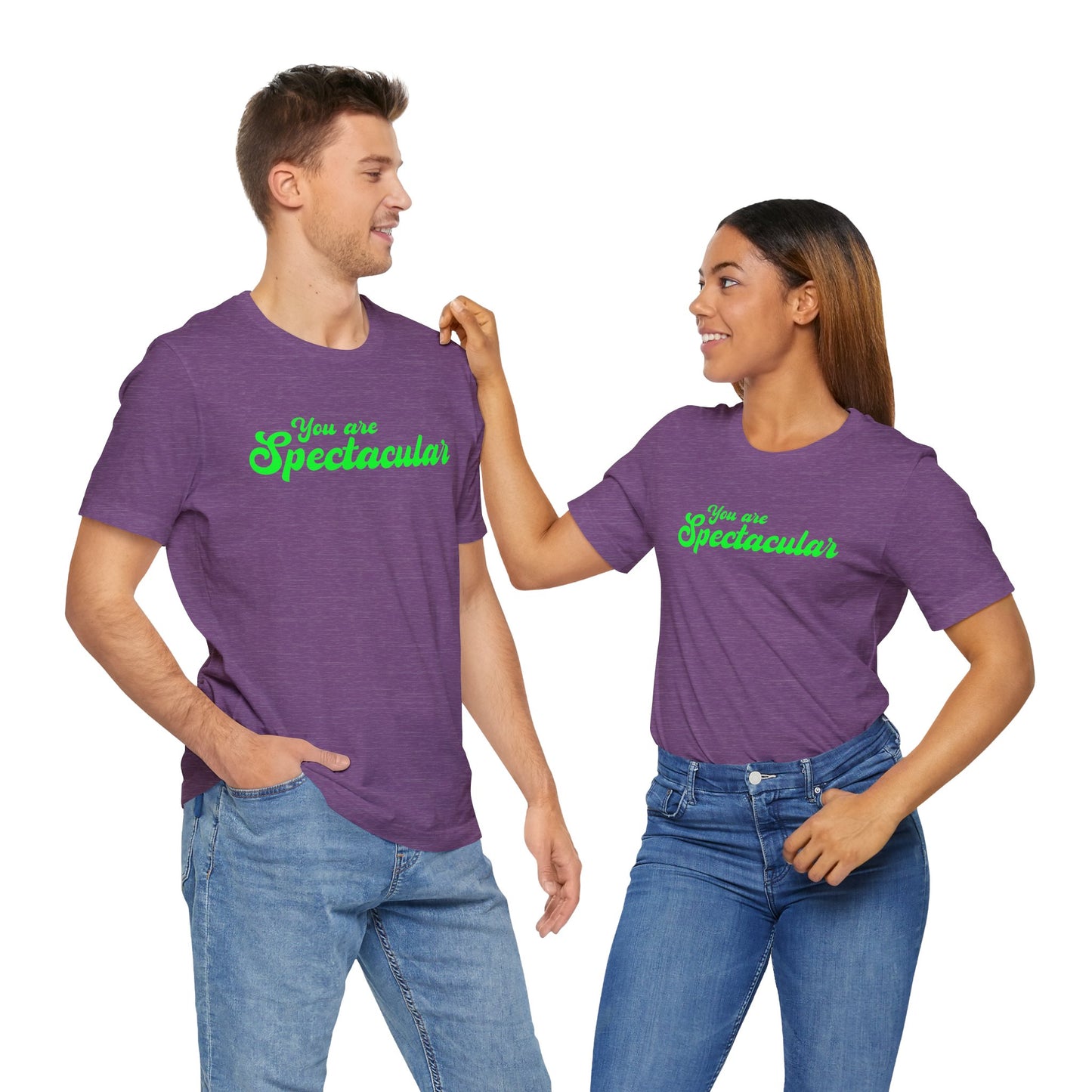 You Are Spectacular Green Text Short Sleeve Shirt | Unisex