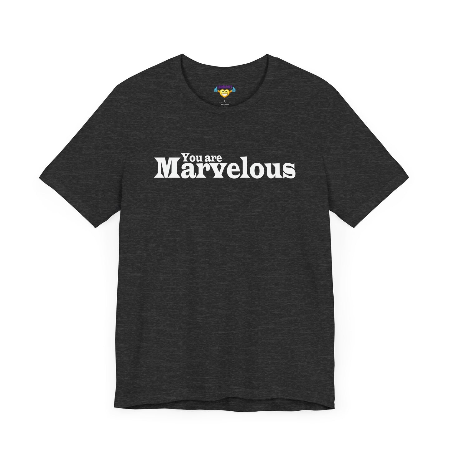 「You are Marvelous」 - ホワイトテキスト - ユニセックス 半袖Tシャツ