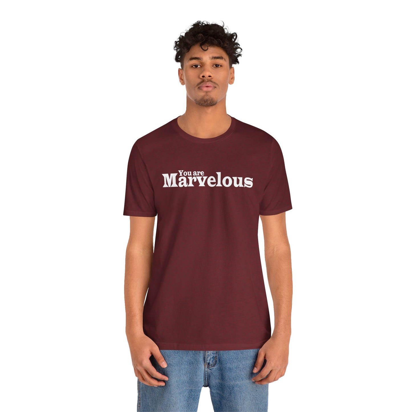 「You are Marvelous」 - ホワイトテキスト - ユニセックス 半袖Tシャツ