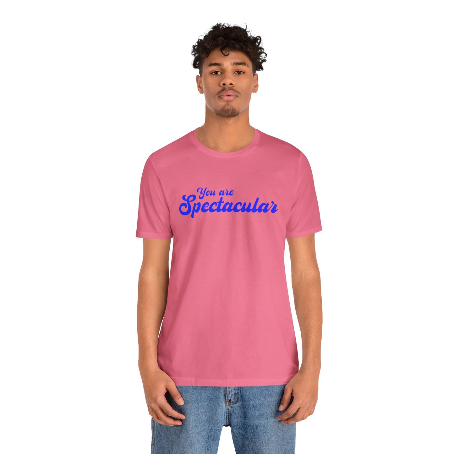 You are Spectacular - Blue Text - Unisex Short Sleeve T-shirt