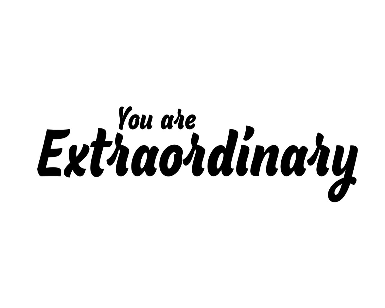 You Are Extraordinary Short Sleeve T-shirts | Unisex Fit