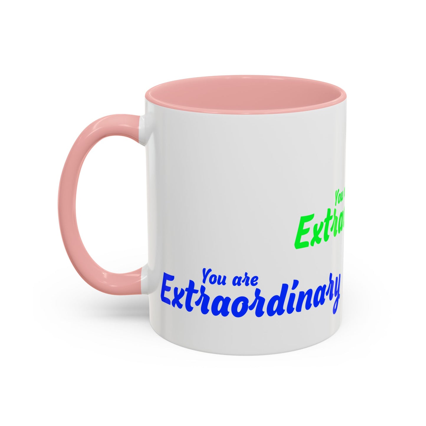 You Are Extraordinary Coffee Mug | Inspirational Gift for Positivity
