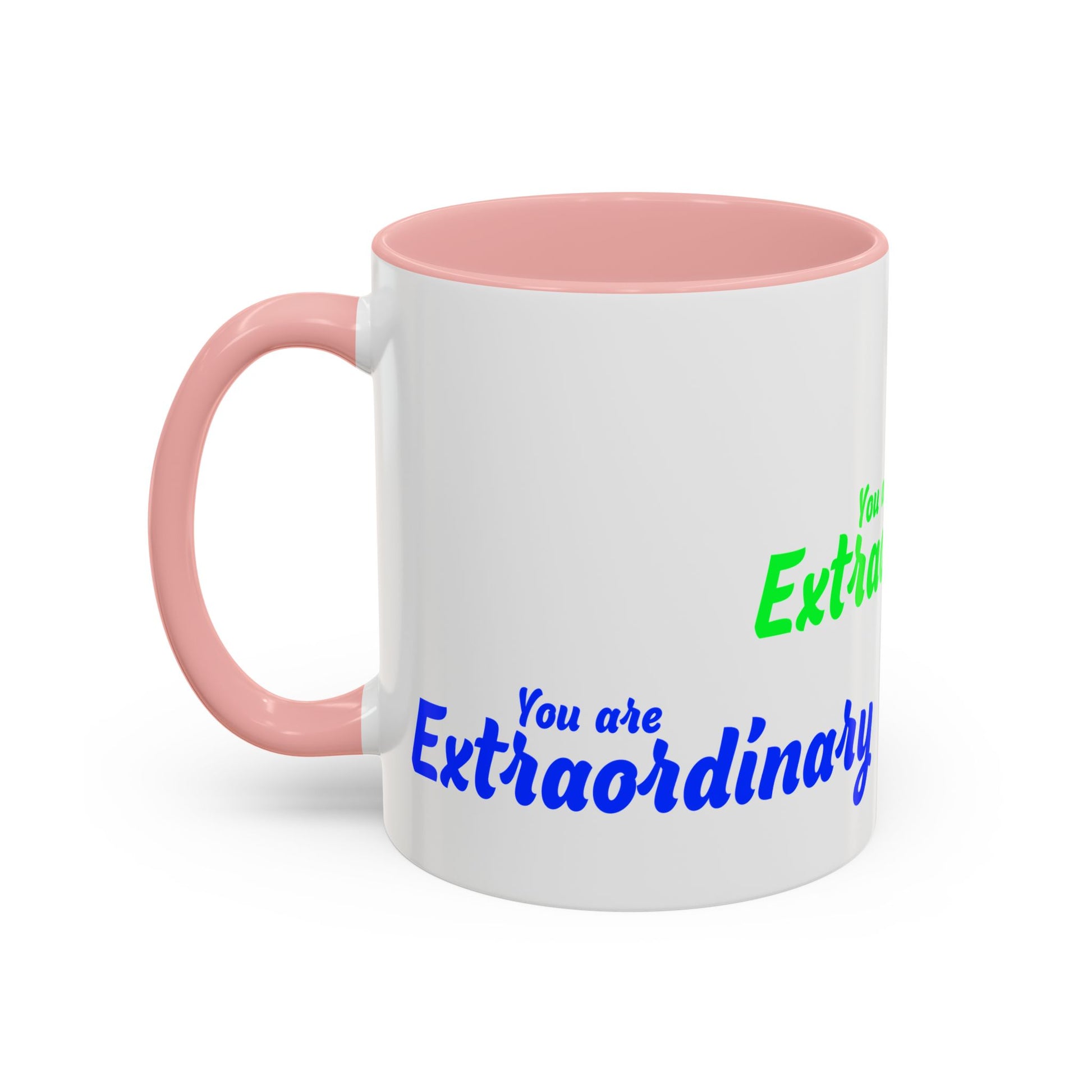 You Are Extraordinary Coffee Mug | Inspirational Gift for Positivity