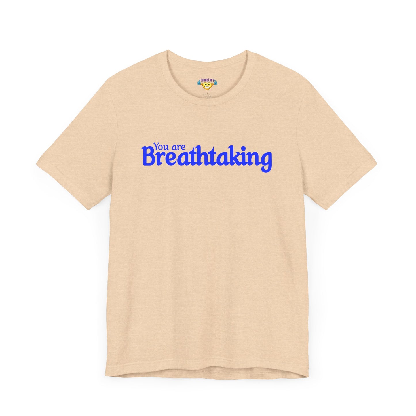 「You are Breathtaking」 - 青い文字 - ユニセックス 半袖 T シャツ