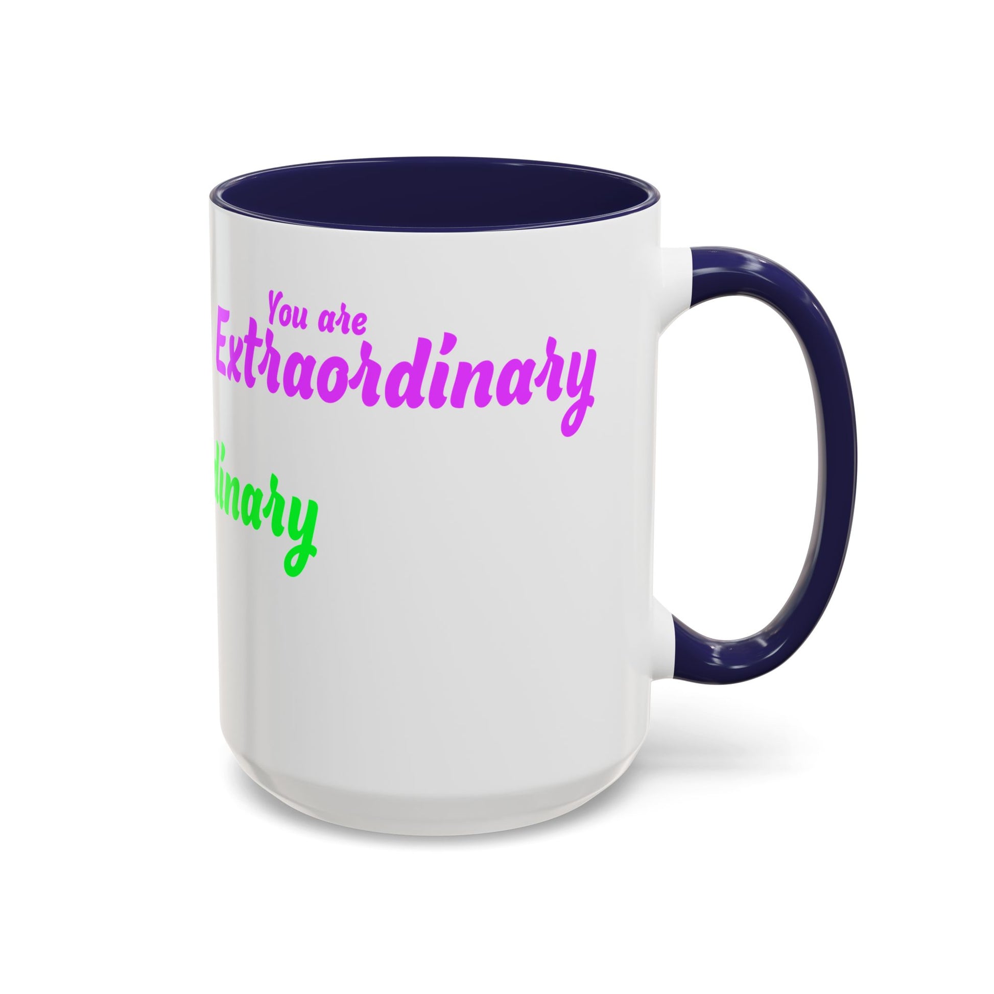 You Are Extraordinary Coffee Mug | Inspirational Gift for Positivity