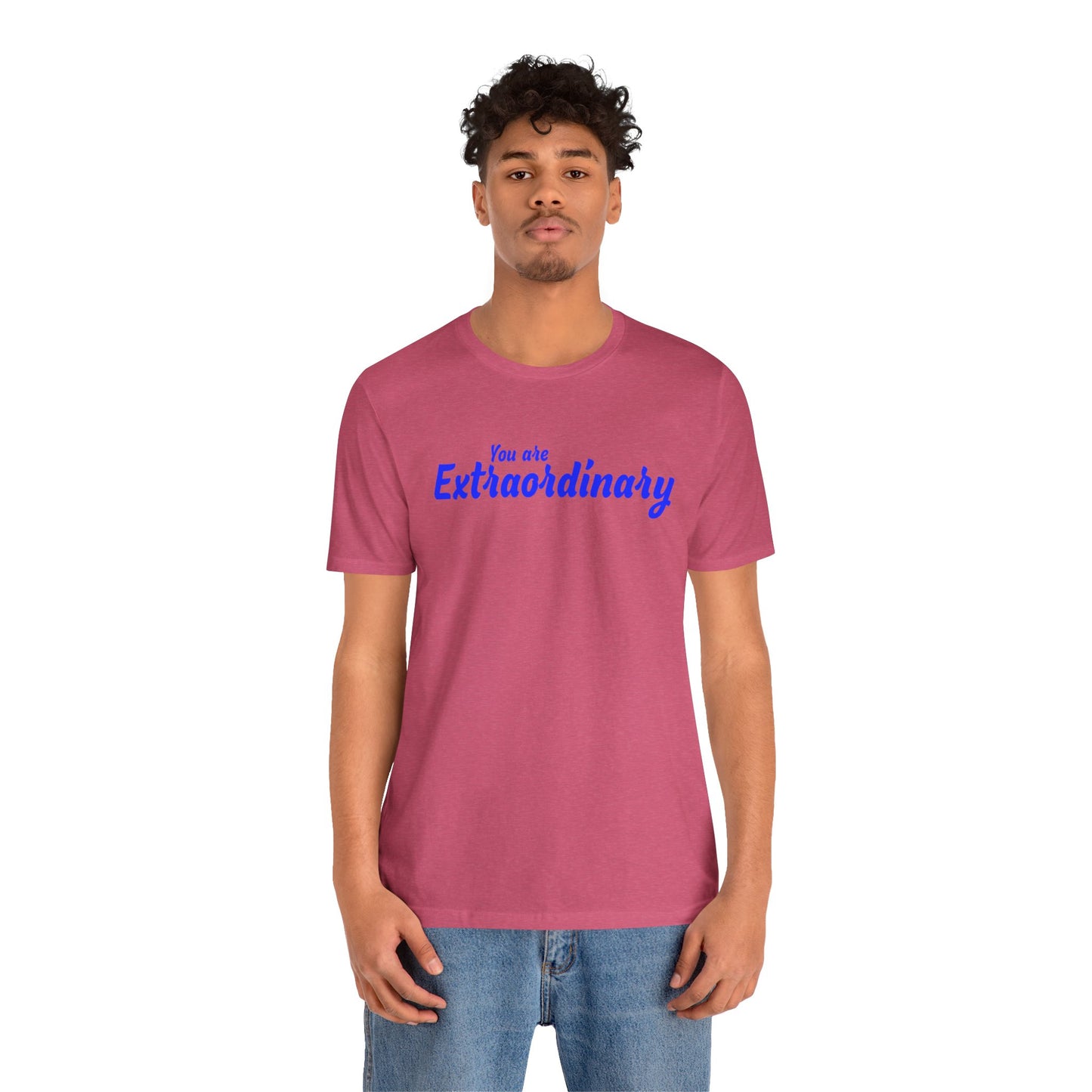 「You are Extraordinary」 - 青文字 - ユニセックス 半袖 T シャツ