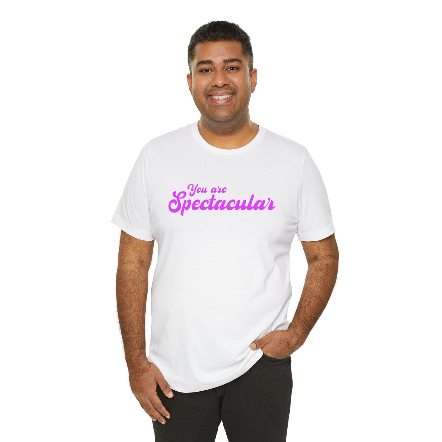 「You are Spectacular」 - ピンクの文字 - ユニセックス 半袖 T シャツ