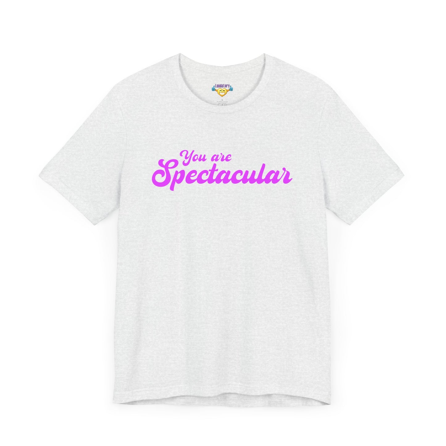 「You are Spectacular」 - ピンクの文字 - ユニセックス 半袖 T シャツ
