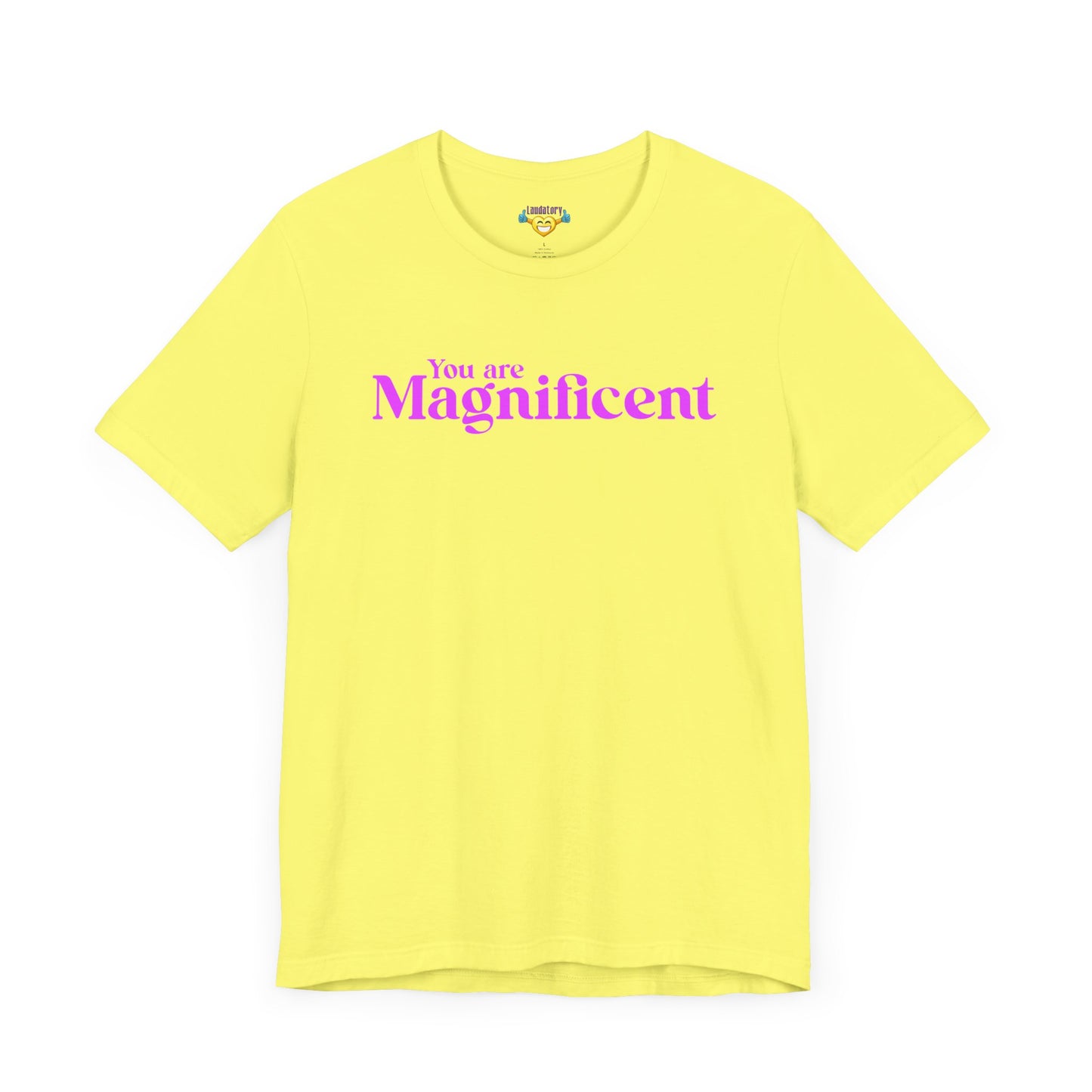 「You are Magnificent」 - ピンク文字 - ユニセックス 半袖Tシャツ