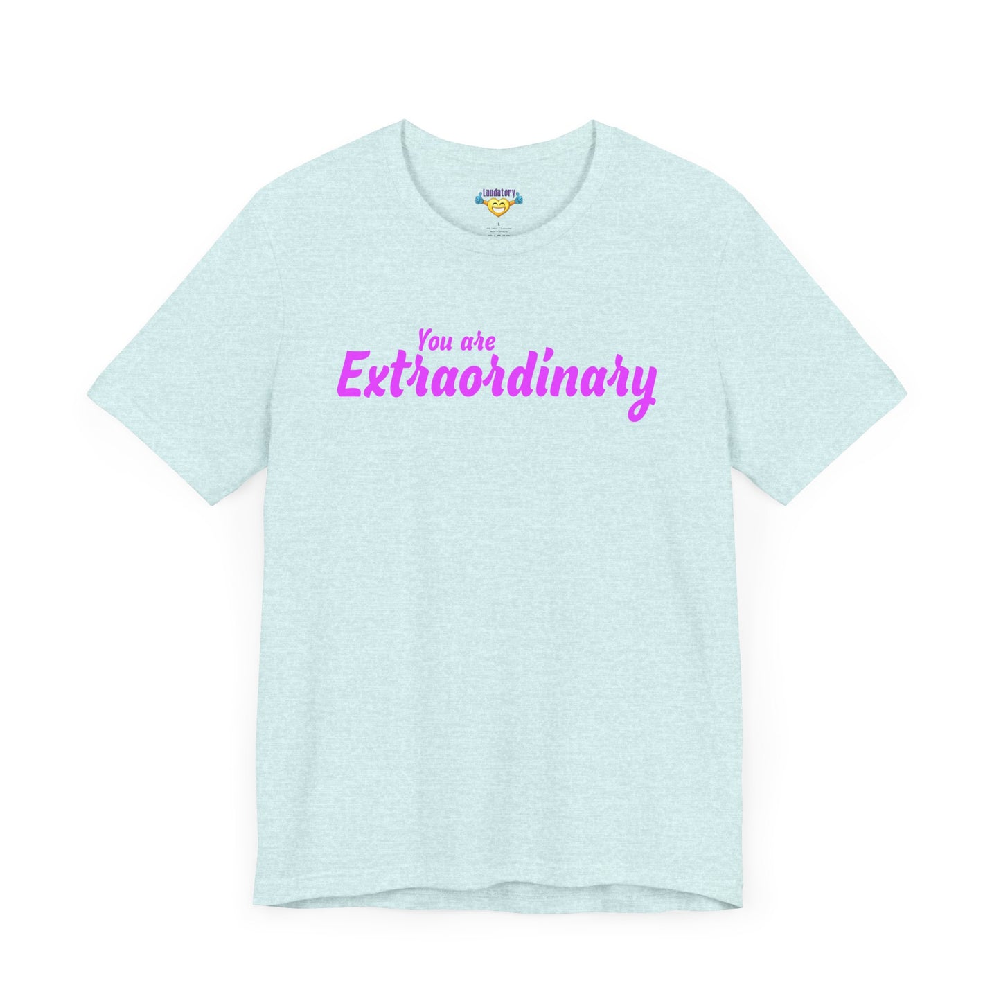 「You are Extraordinary」 - ピンクの文字 - ユニセックス 半袖 T シャツ