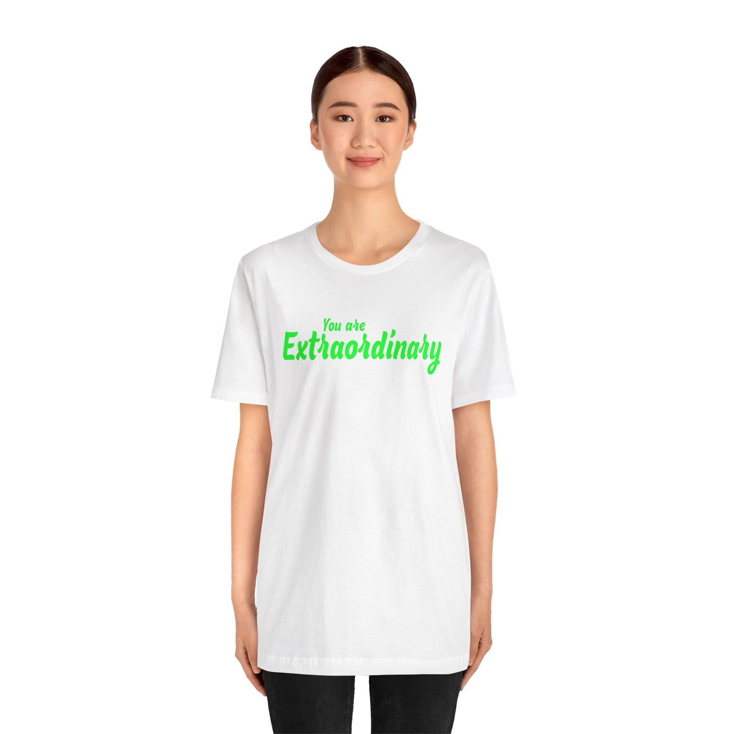「You are Extraordinary」 - グリーンの文字 - ユニセックス 半袖 T シャツ