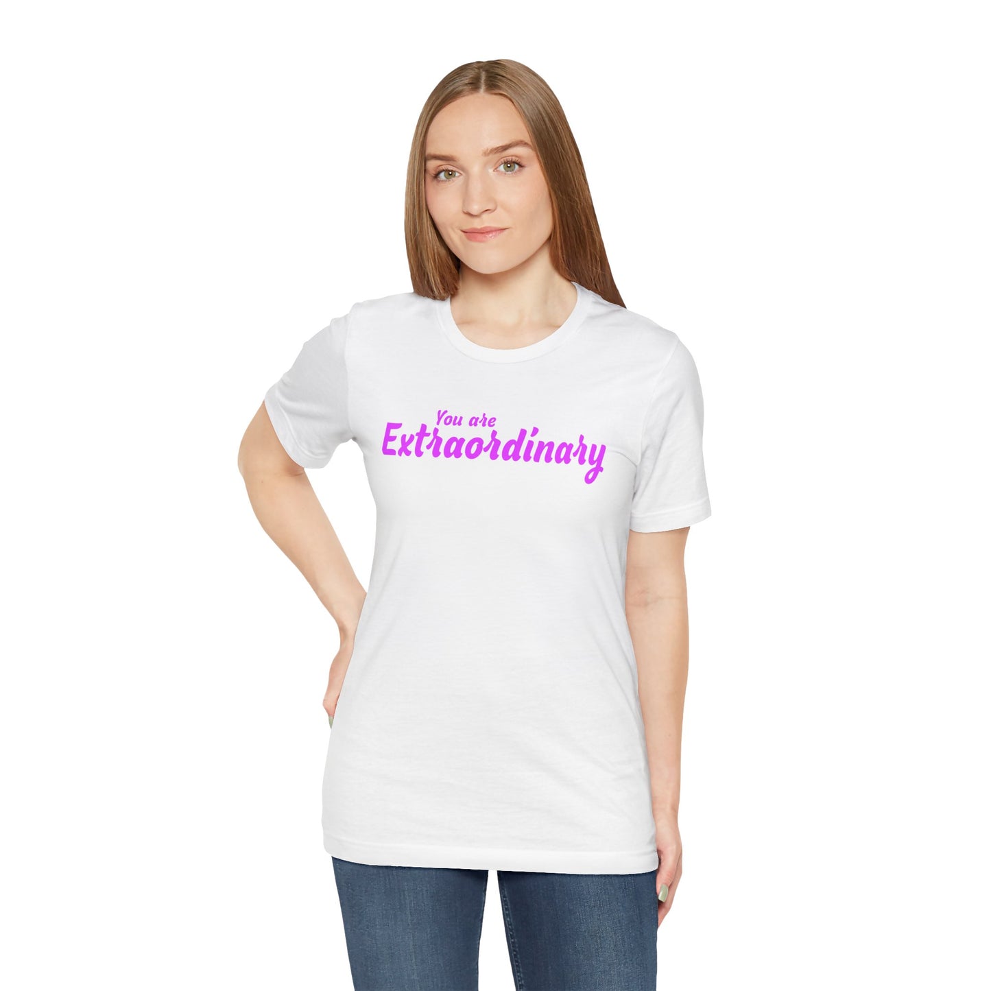 「You are Extraordinary」 - ピンクの文字 - ユニセックス 半袖 T シャツ