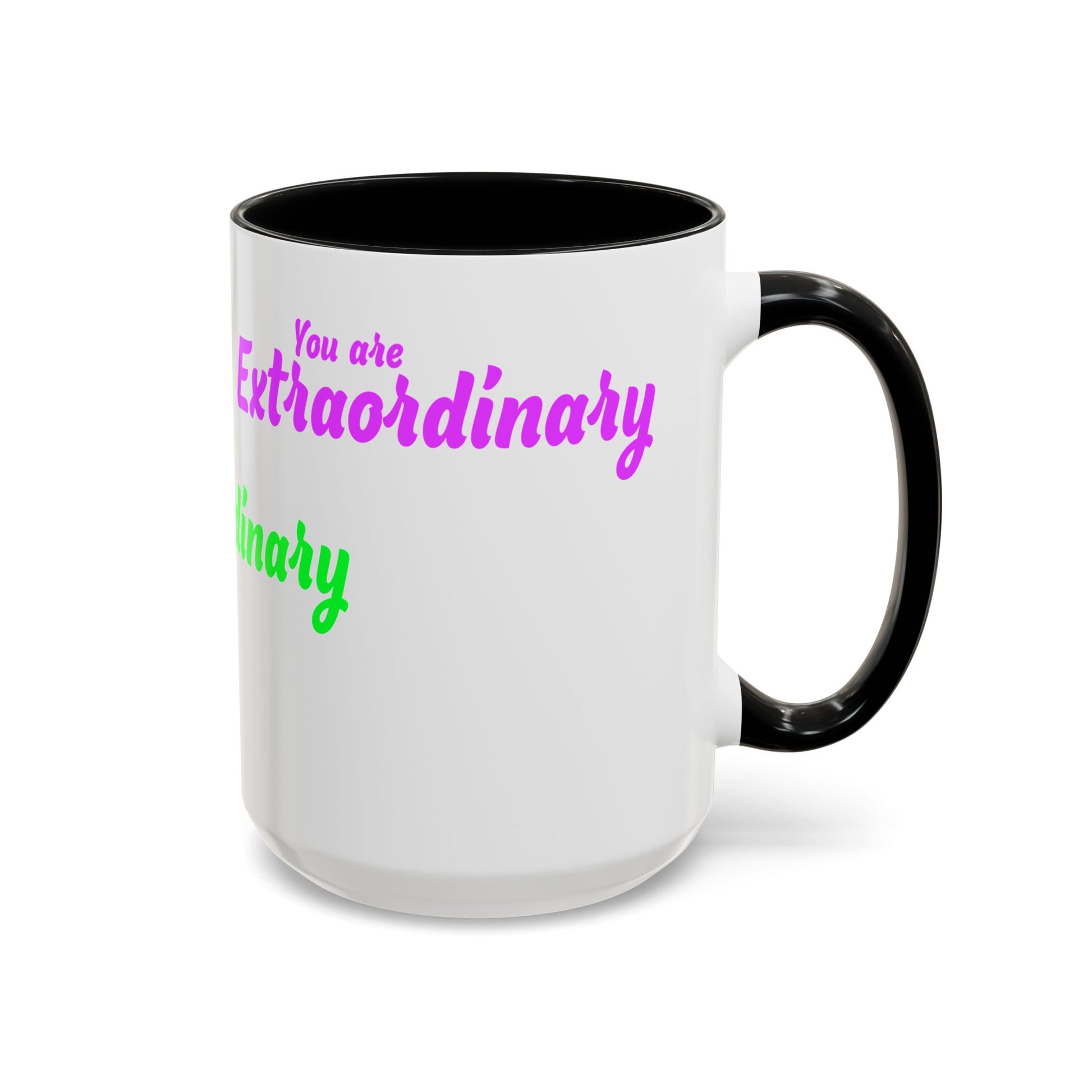 You Are Extraordinary Coffee Mug | Inspirational Gift for Positivity