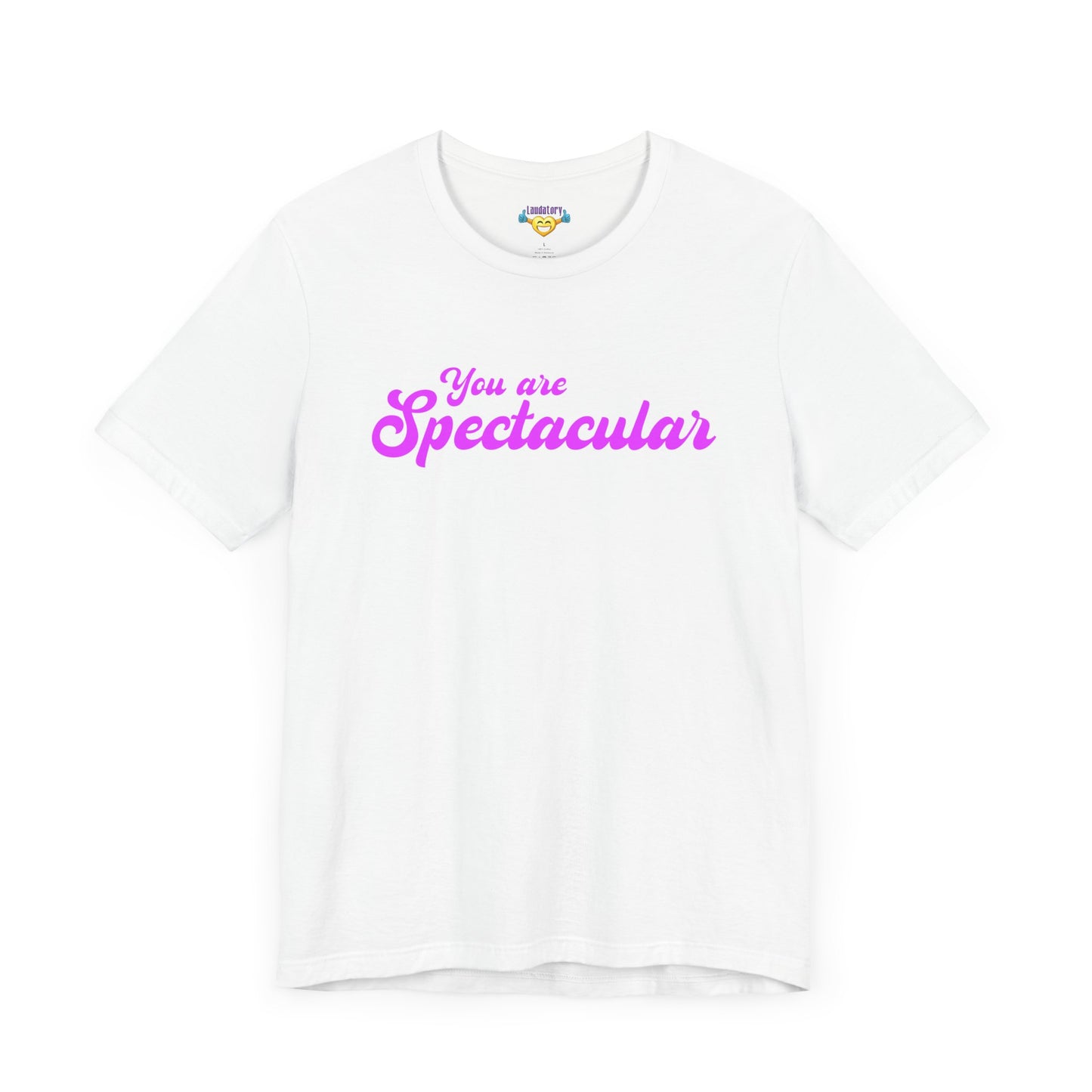 「You are Spectacular」 - ピンクの文字 - ユニセックス 半袖 T シャツ