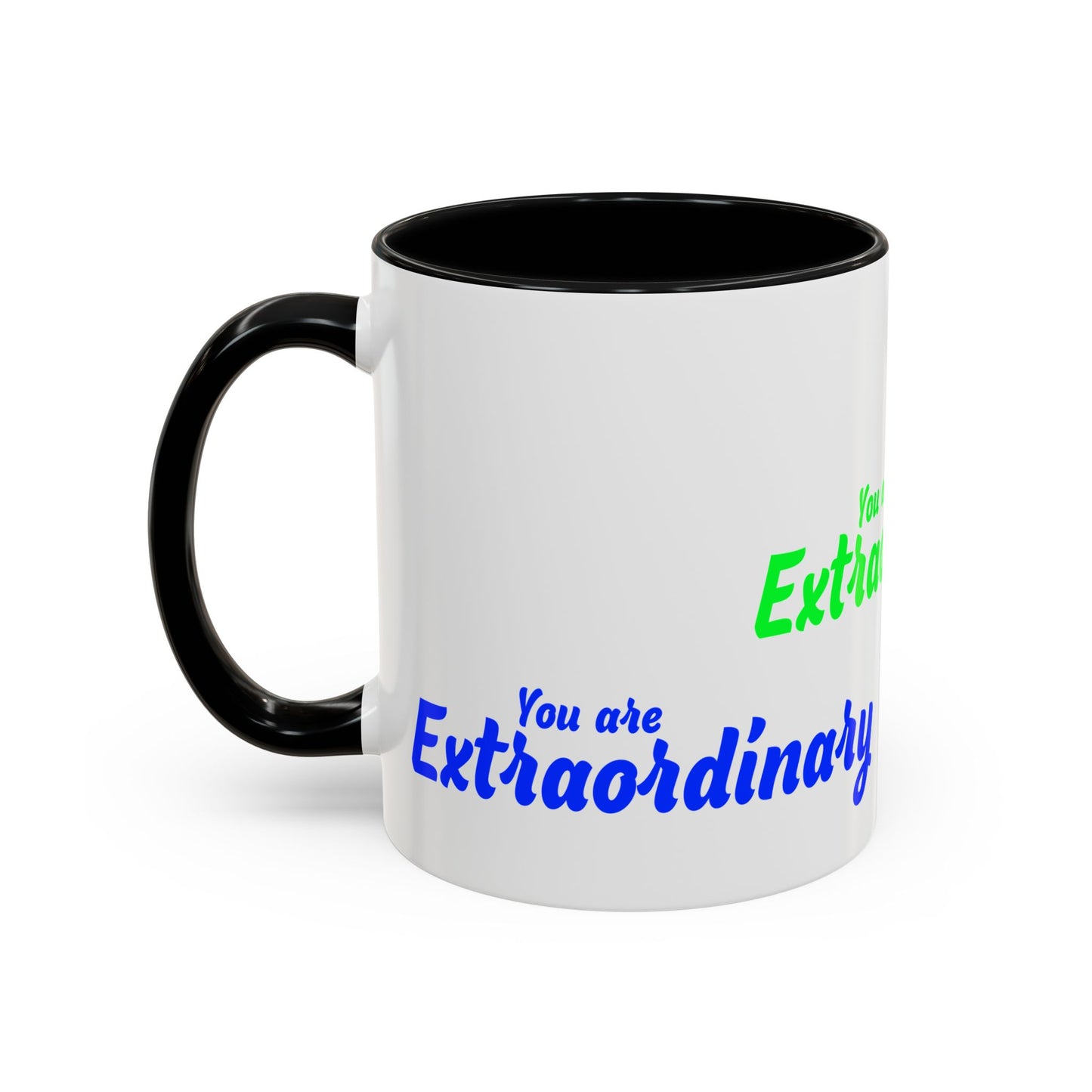 You Are Extraordinary Coffee Mug | Inspirational Gift for Positivity