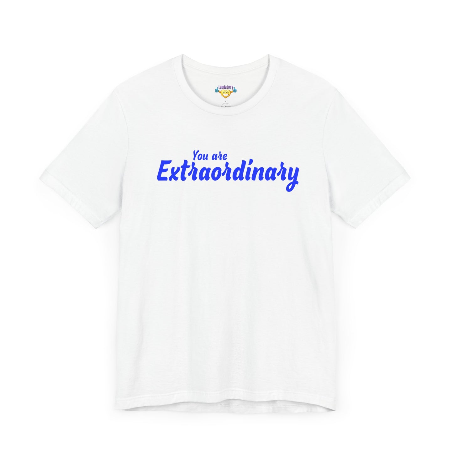 「You are Extraordinary」 - 青文字 - ユニセックス 半袖 T シャツ