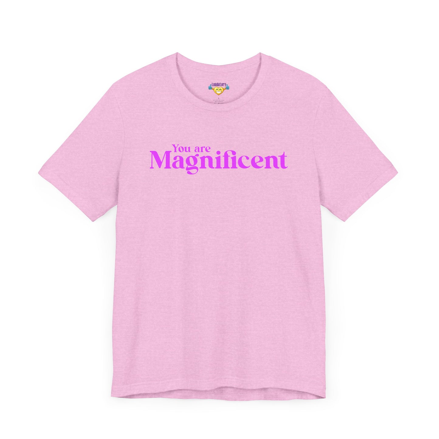 「You are Magnificent」 - ピンク文字 - ユニセックス 半袖Tシャツ
