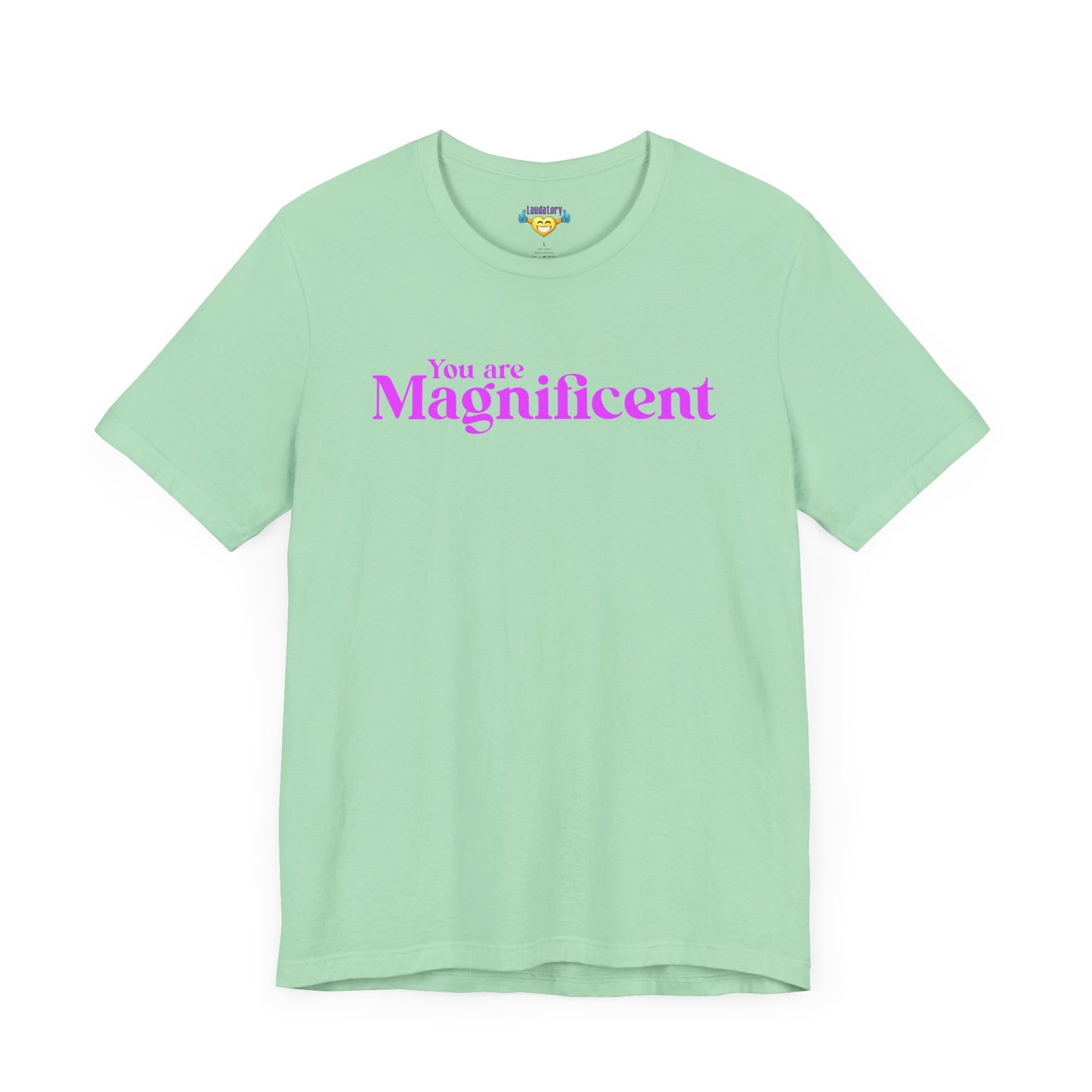 「You are Magnificent」 - ピンク文字 - ユニセックス 半袖Tシャツ