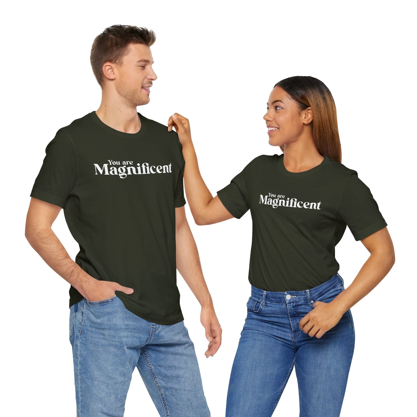 「You are Magnificent」 - ホワイトテキスト - ユニセックス 半袖Tシャツ