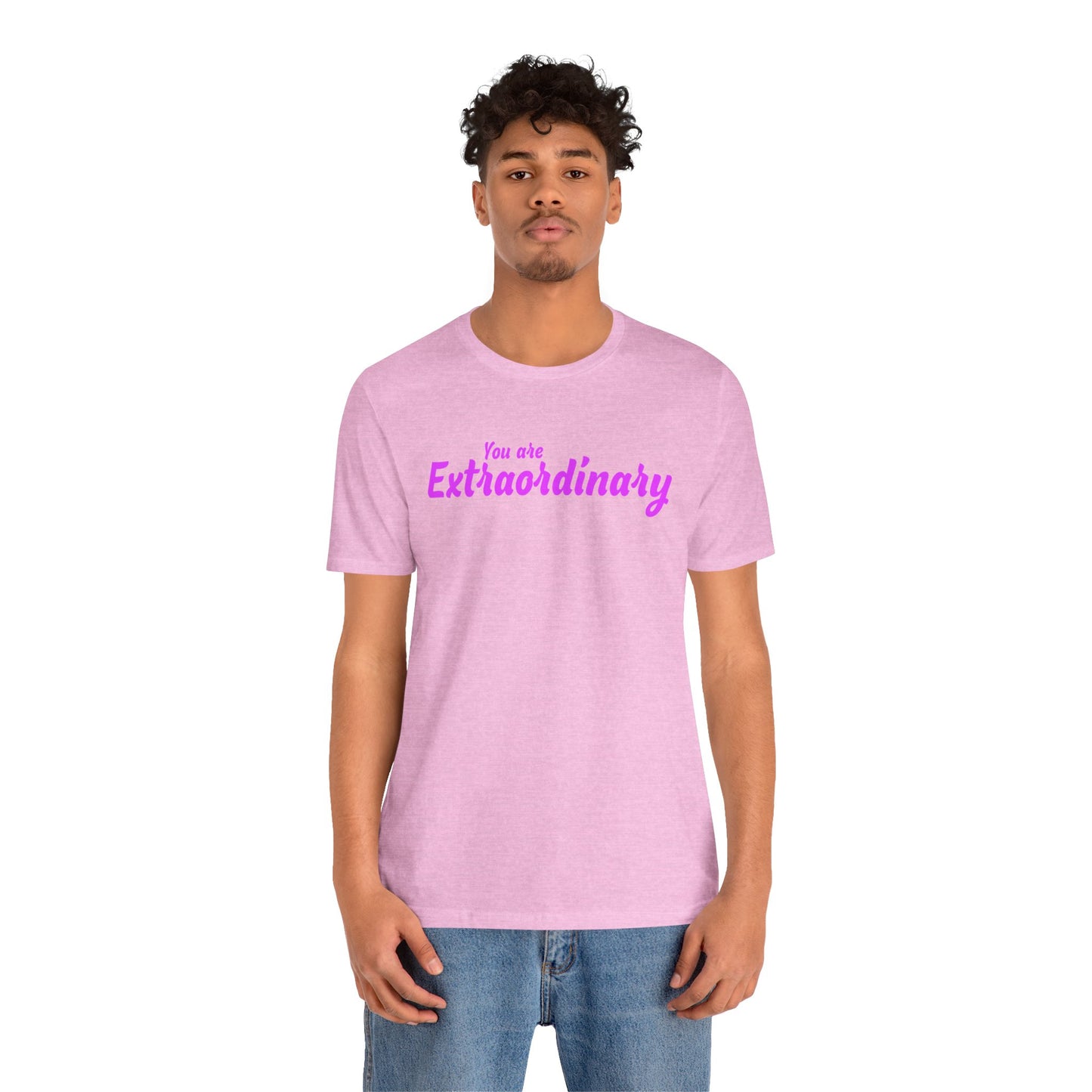 「You are Extraordinary」 - ピンクの文字 - ユニセックス 半袖 T シャツ