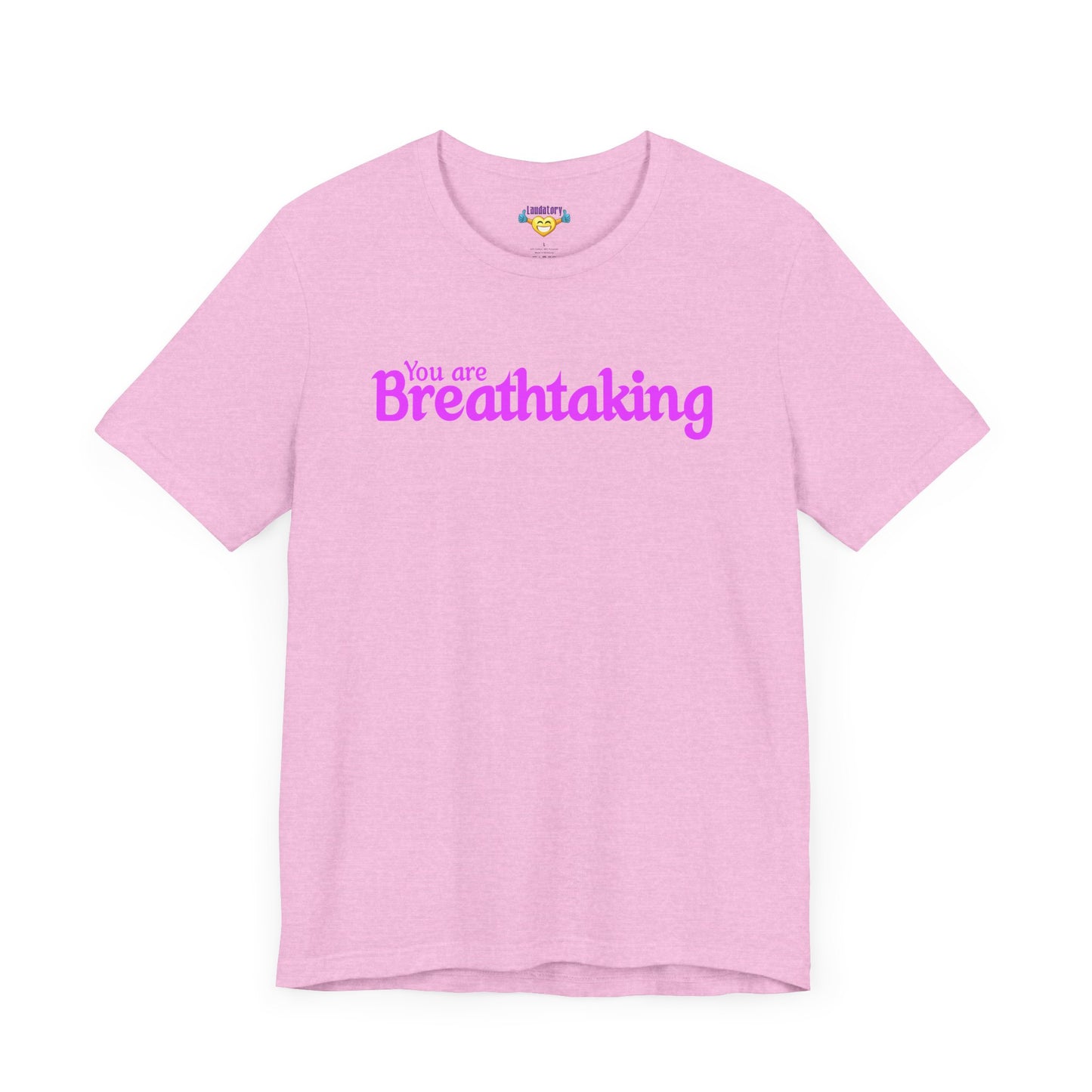 「You are Breathtaking」 - ピンク文字 - ユニセックス 半袖 T シャツ