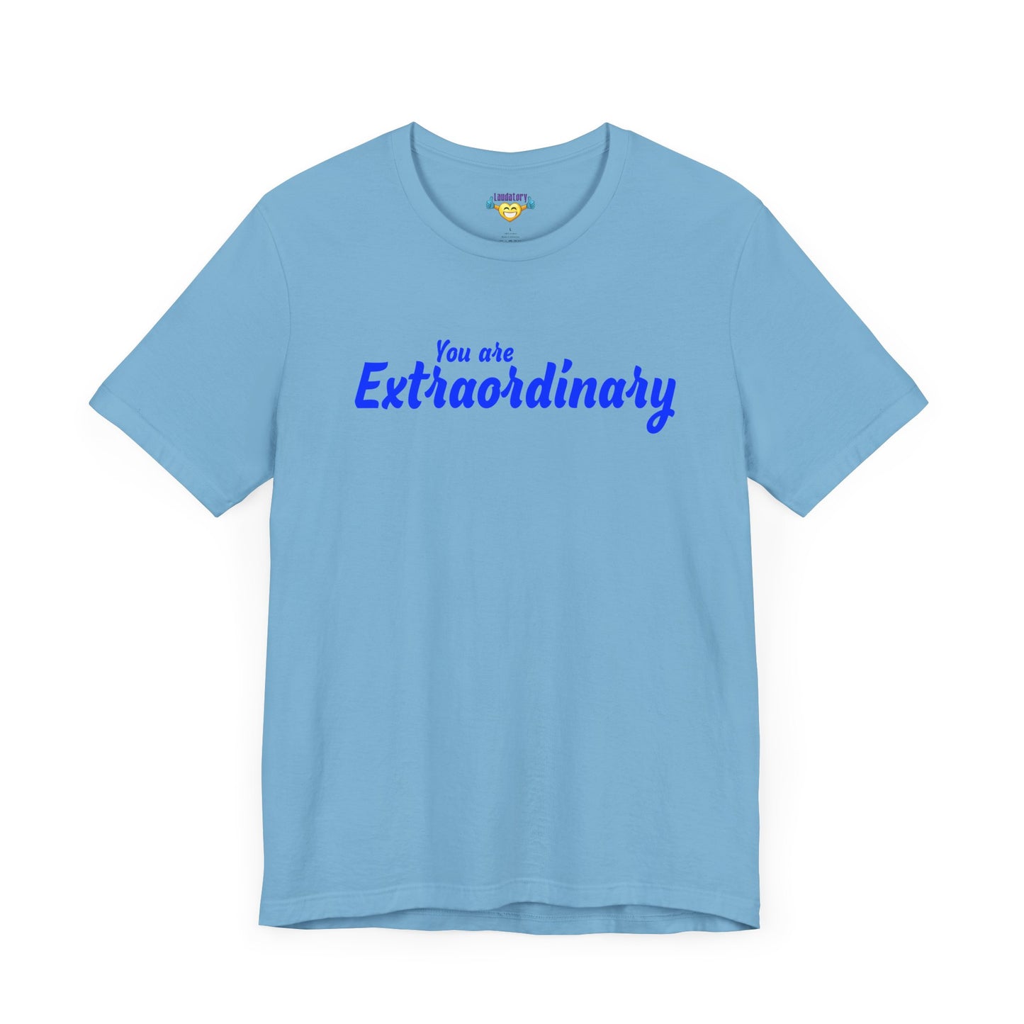 「You are Extraordinary」 - 青文字 - ユニセックス 半袖 T シャツ